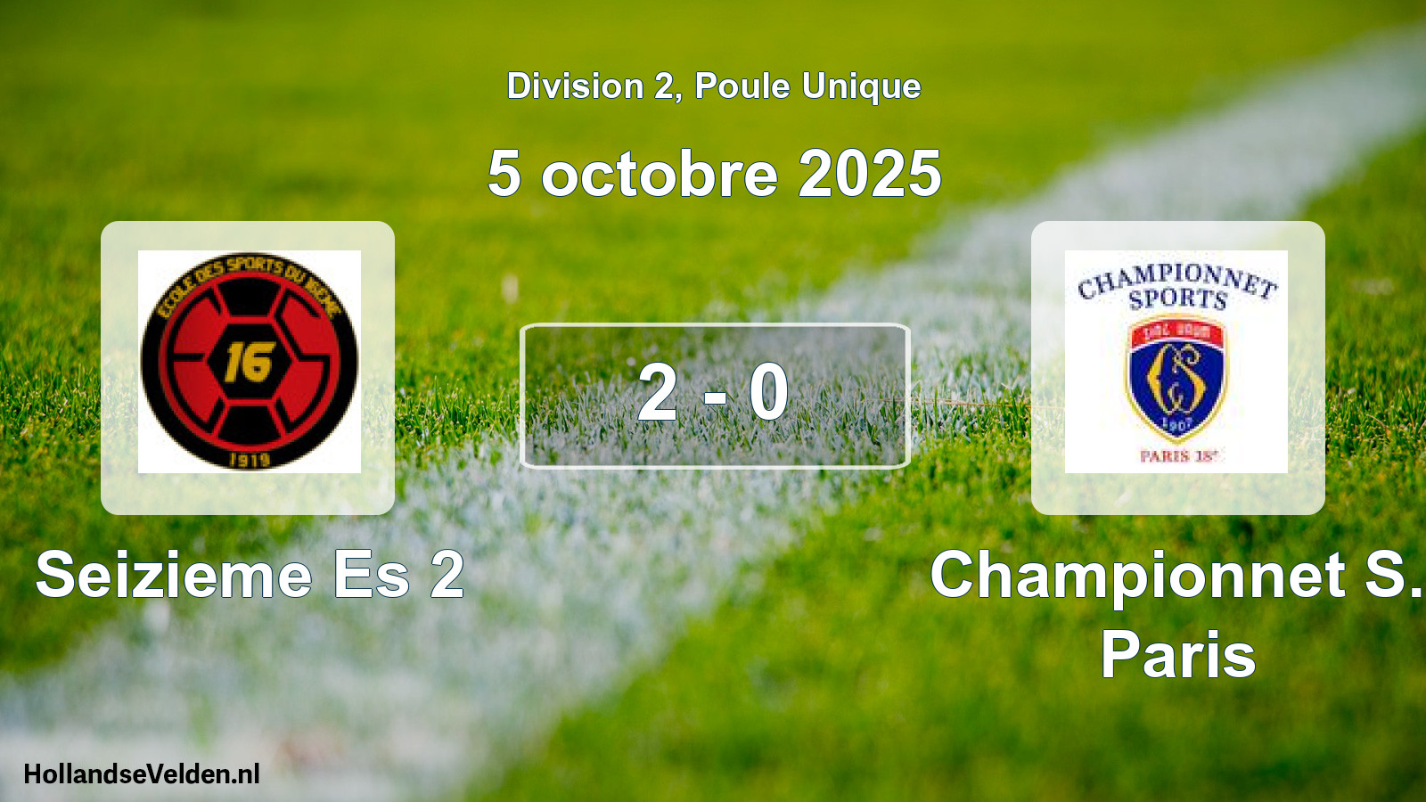 Total number of matches played: Seizieme Es 2 - Championnet S. Paris 2 - 0 (5 October 2025)