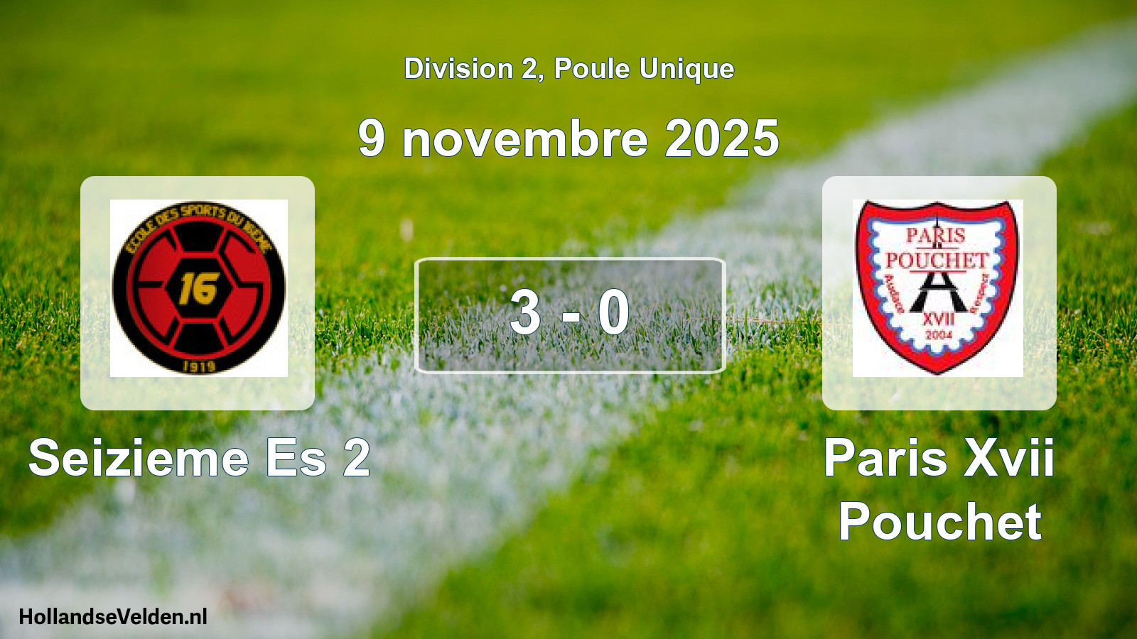 Total number of matches played: Seizieme Es 2 - Paris Xvii Pouchet 3 - 0 (9 November 2025)