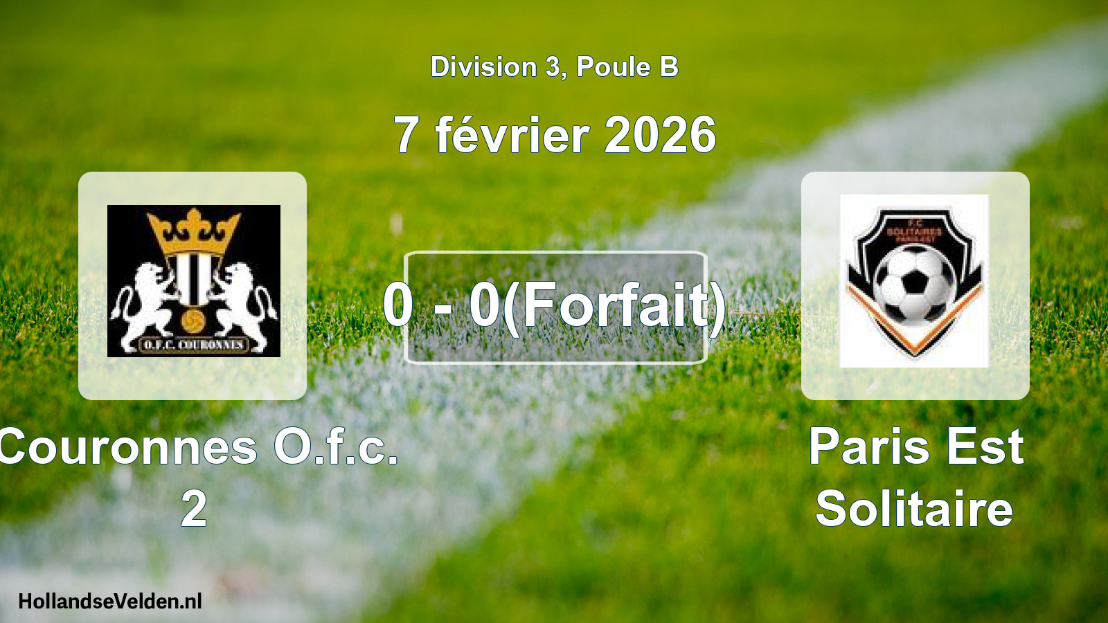 Match joué: Couronnes O.f.c. 2 - Paris Est Solitaire 0 - 0(Forfait) (7 février 2026)