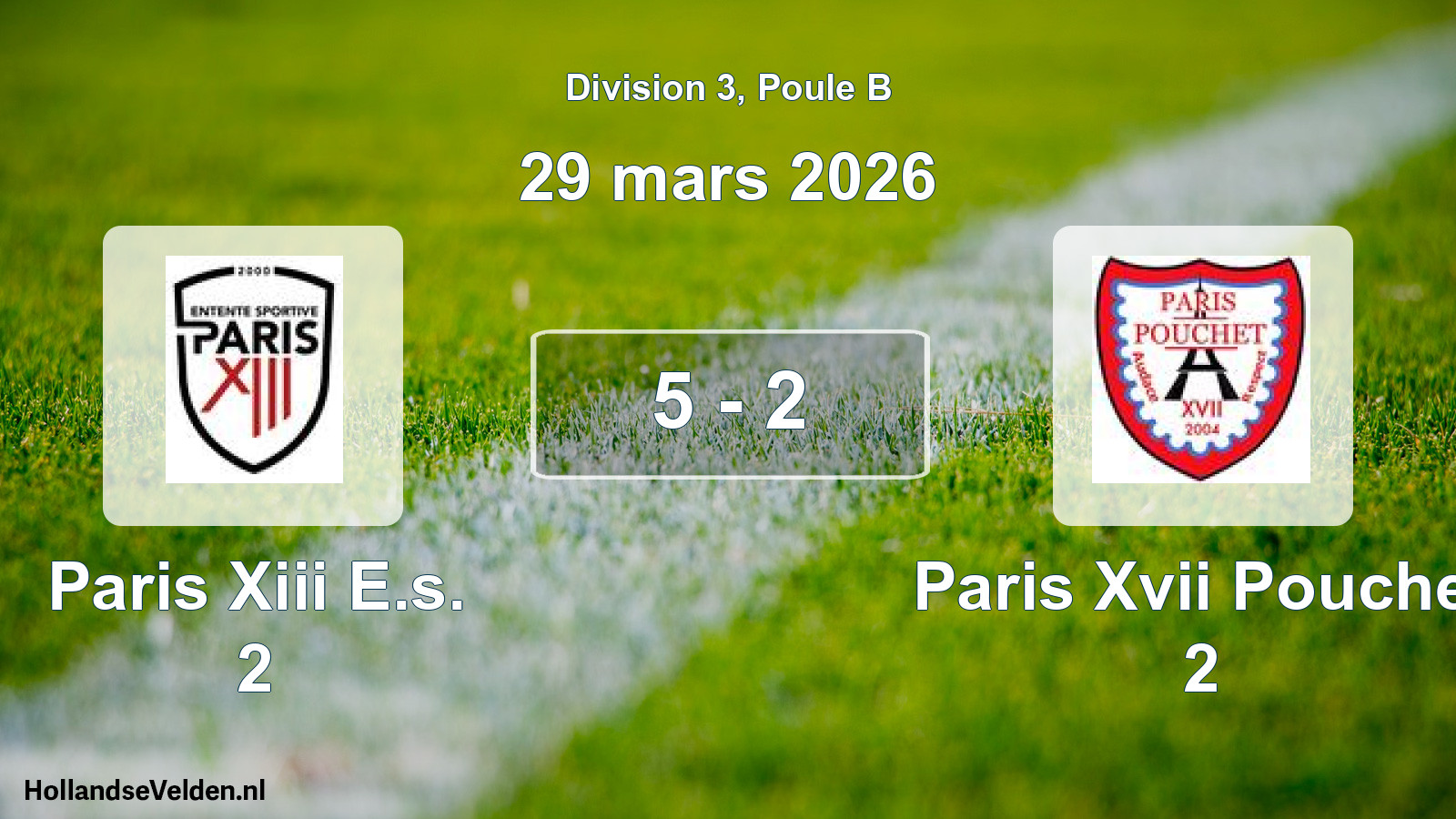 Total number of matches played: Paris Xiii E.s. 2 - Paris Xvii Pouchet 2 5 - 2 (29 March 2026)