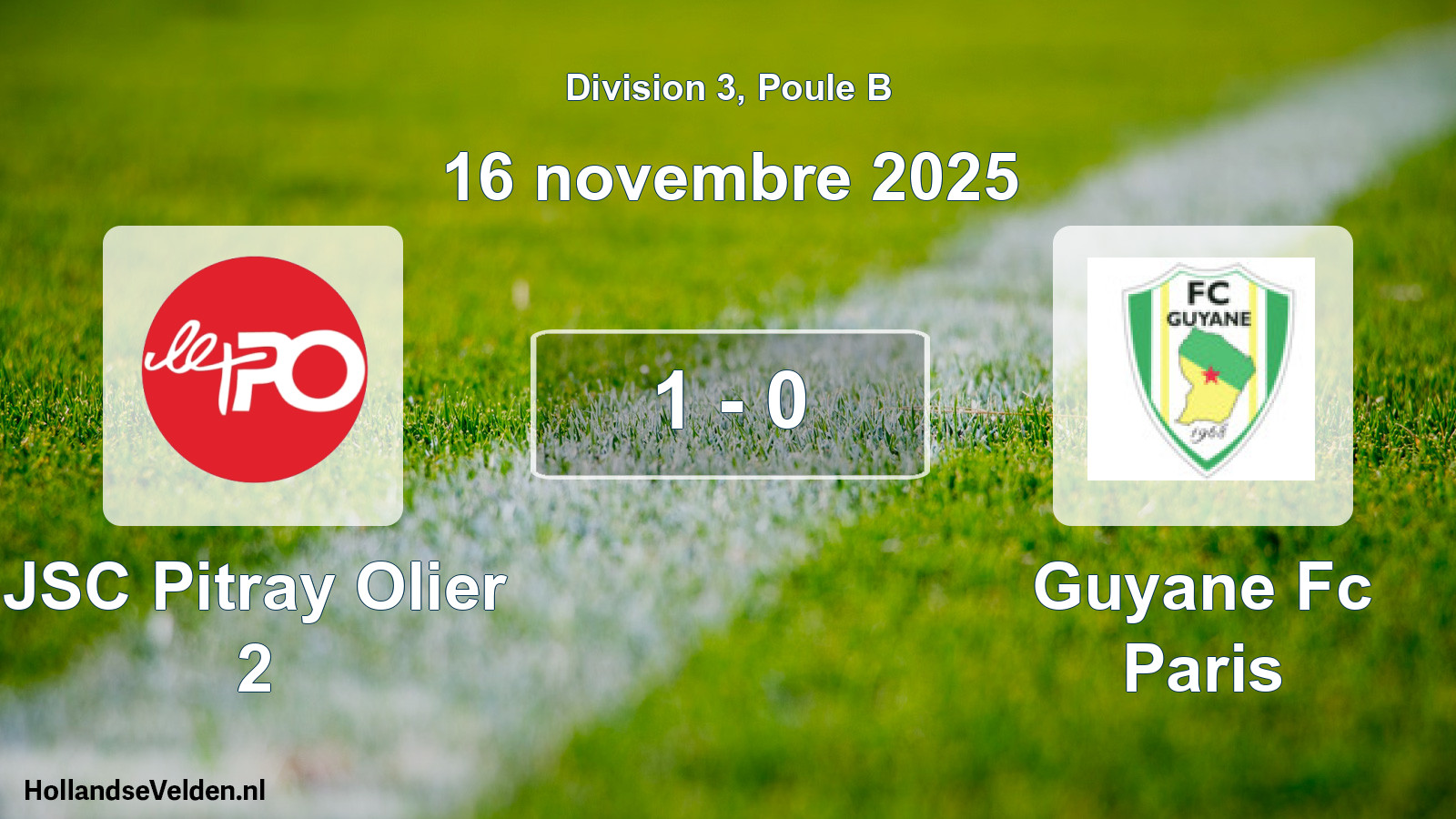 Total number of matches played: JSC Pitray Olier 2 - Guyane Fc Paris 1 - 0 (16 November 2025)