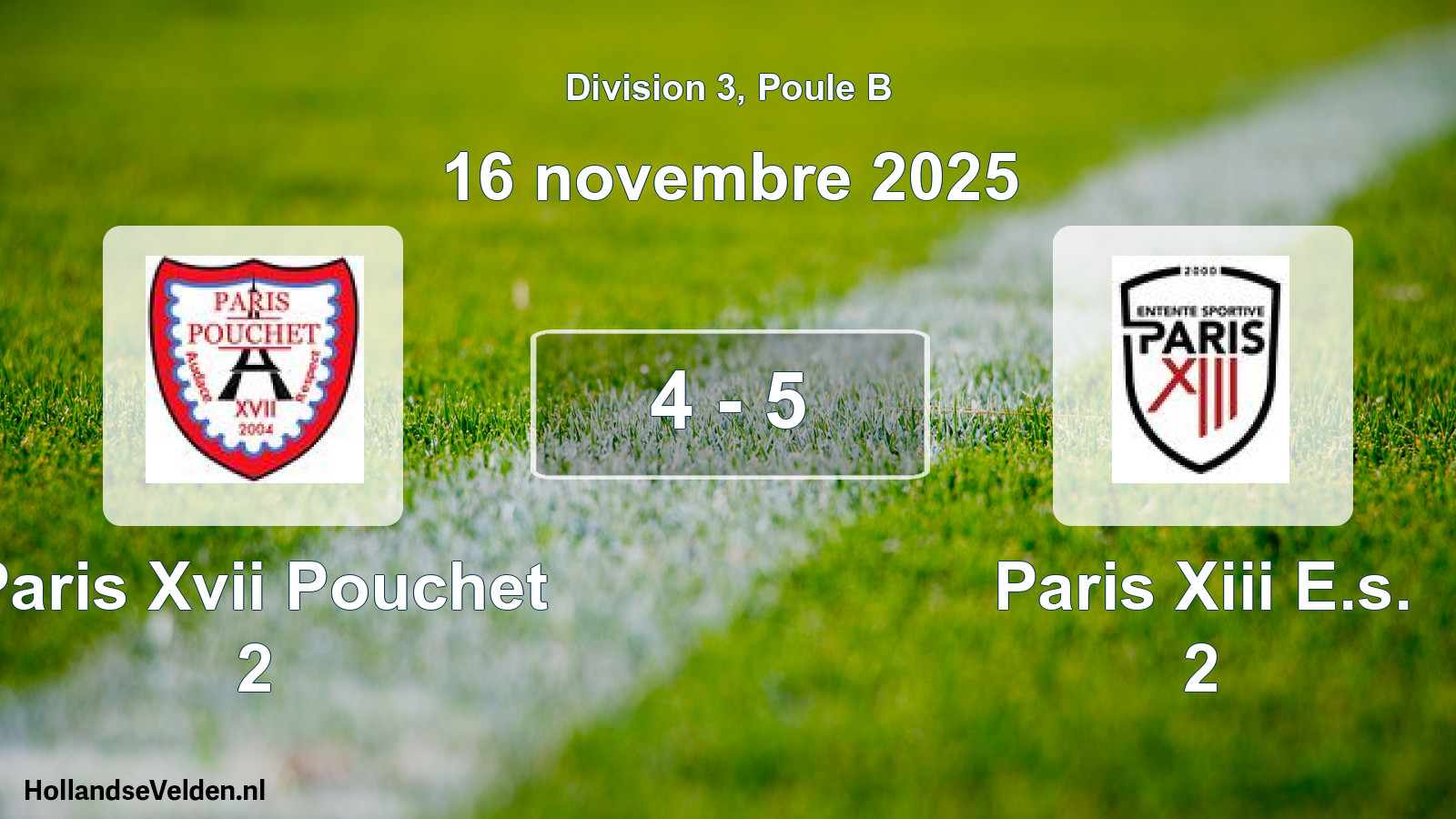 Total number of matches played: Paris Xvii Pouchet 2 - Paris Xiii E.s. 2 4 - 5 (16 November 2025)