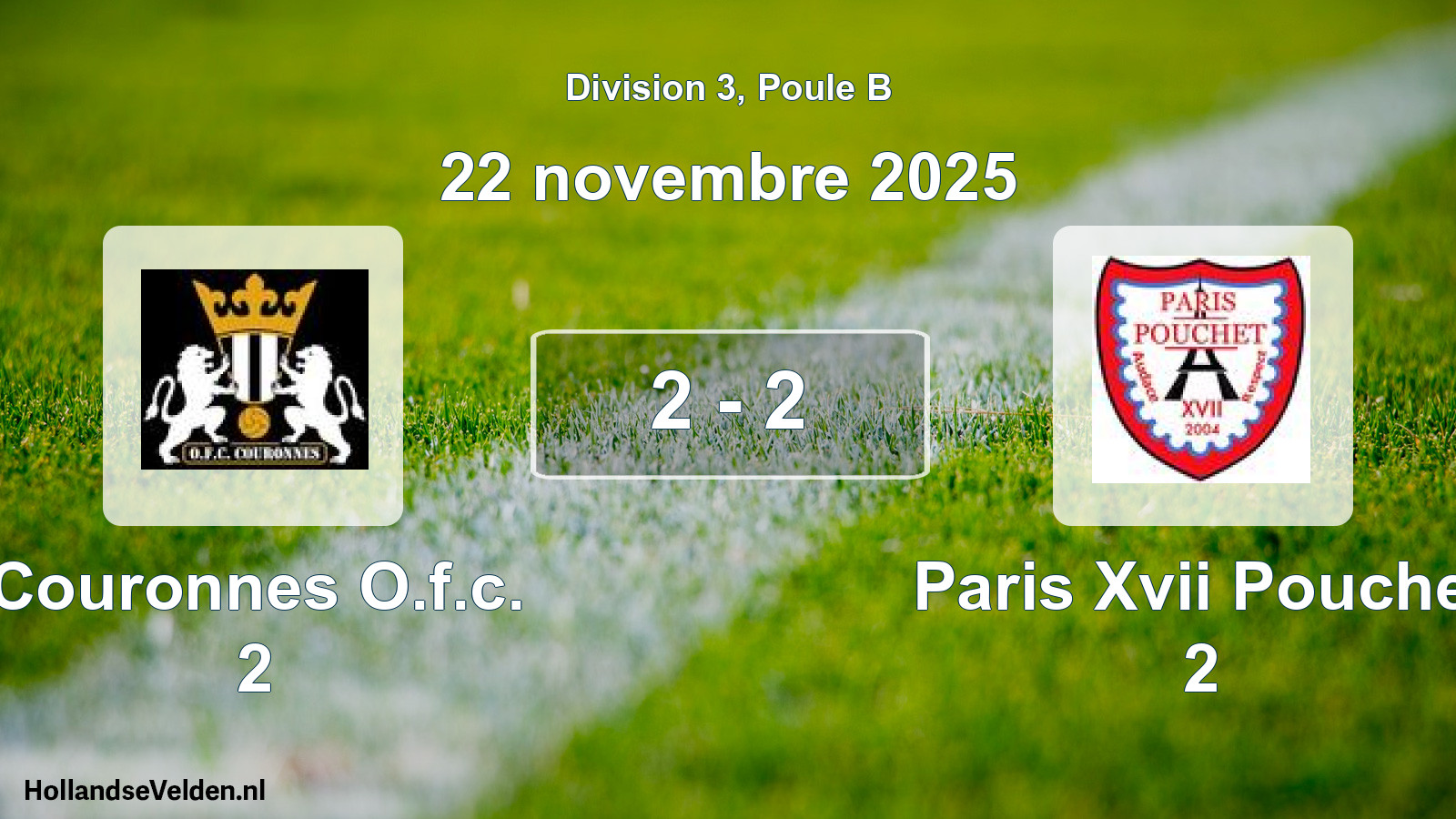 Total number of matches played: Couronnes O.f.c. 2 - Paris Xvii Pouchet 2 2 - 2 (22 November 2025)