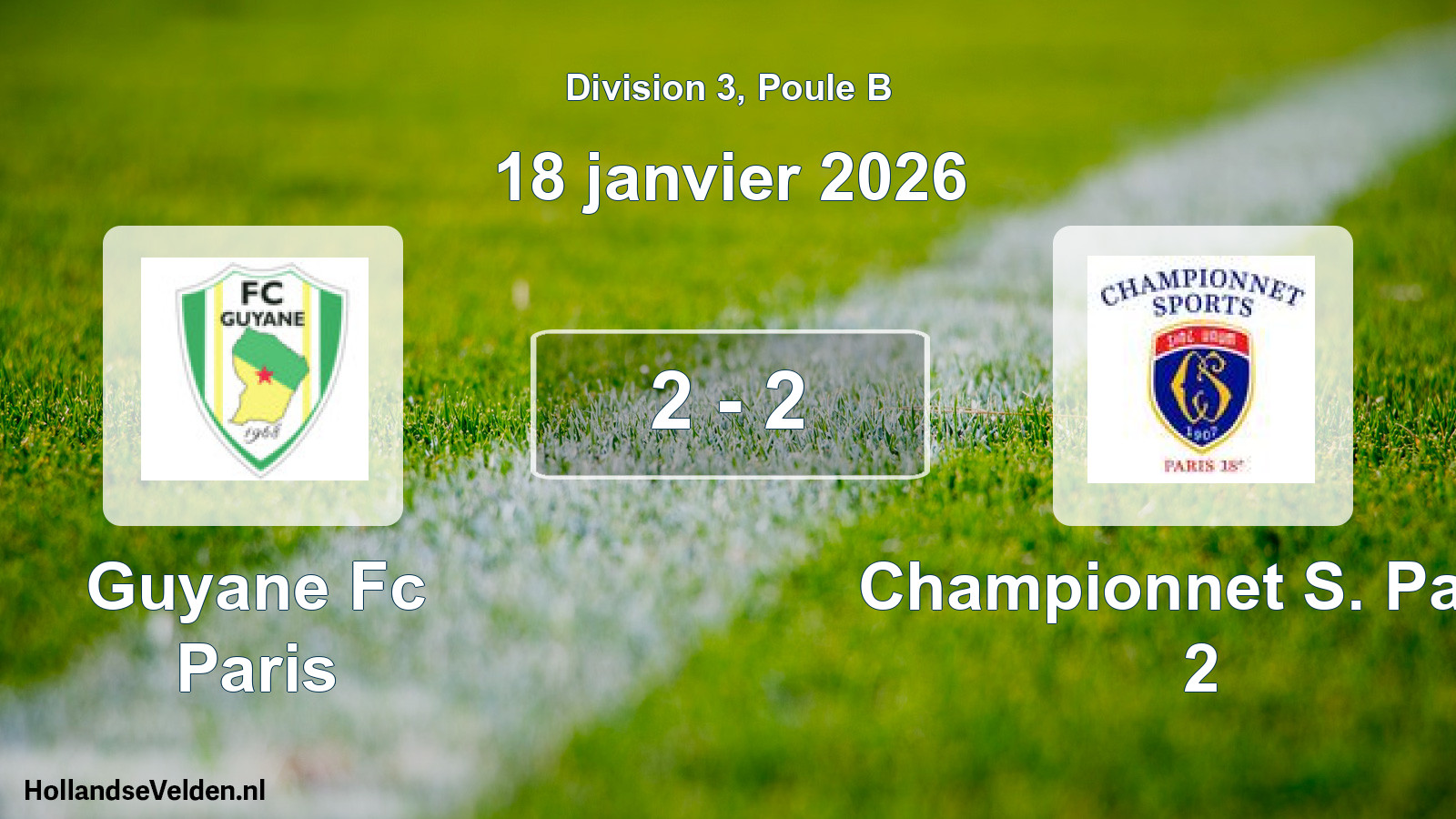 Total number of matches played: Guyane Fc Paris - Championnet S. Paris 2 2 - 2 (18 January 2026)