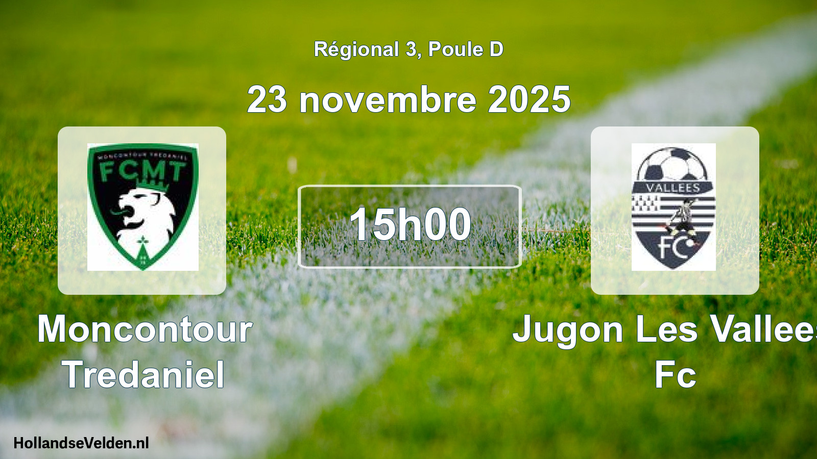 Geplande wedstrijd: Moncontour Tredaniel - Jugon Les Vallees Fc (23 november 2025)