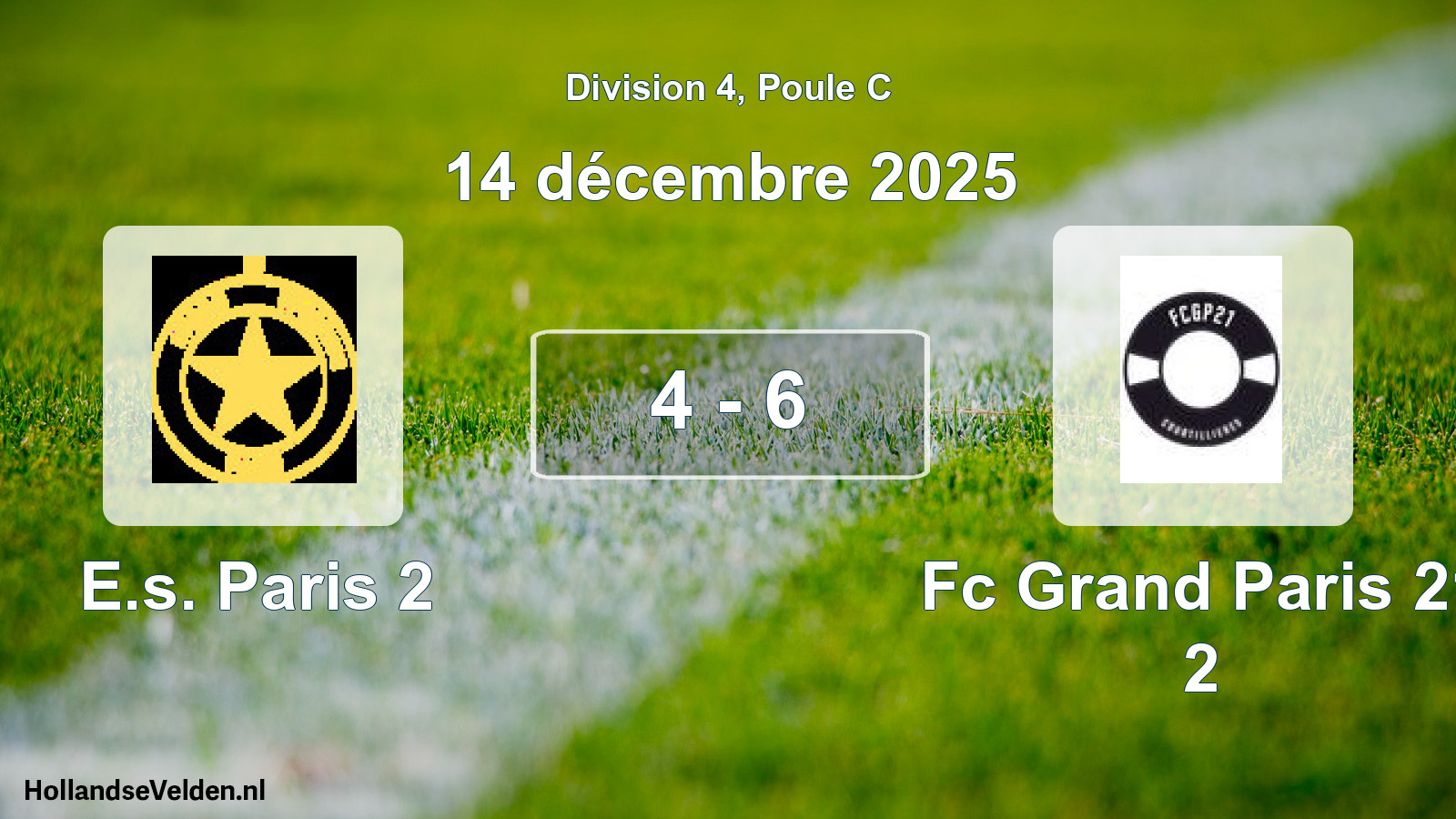 Total number of matches played: E.s. Paris 2 - Fc Grand Paris 21 2 4 - 6 (14 December 2025)