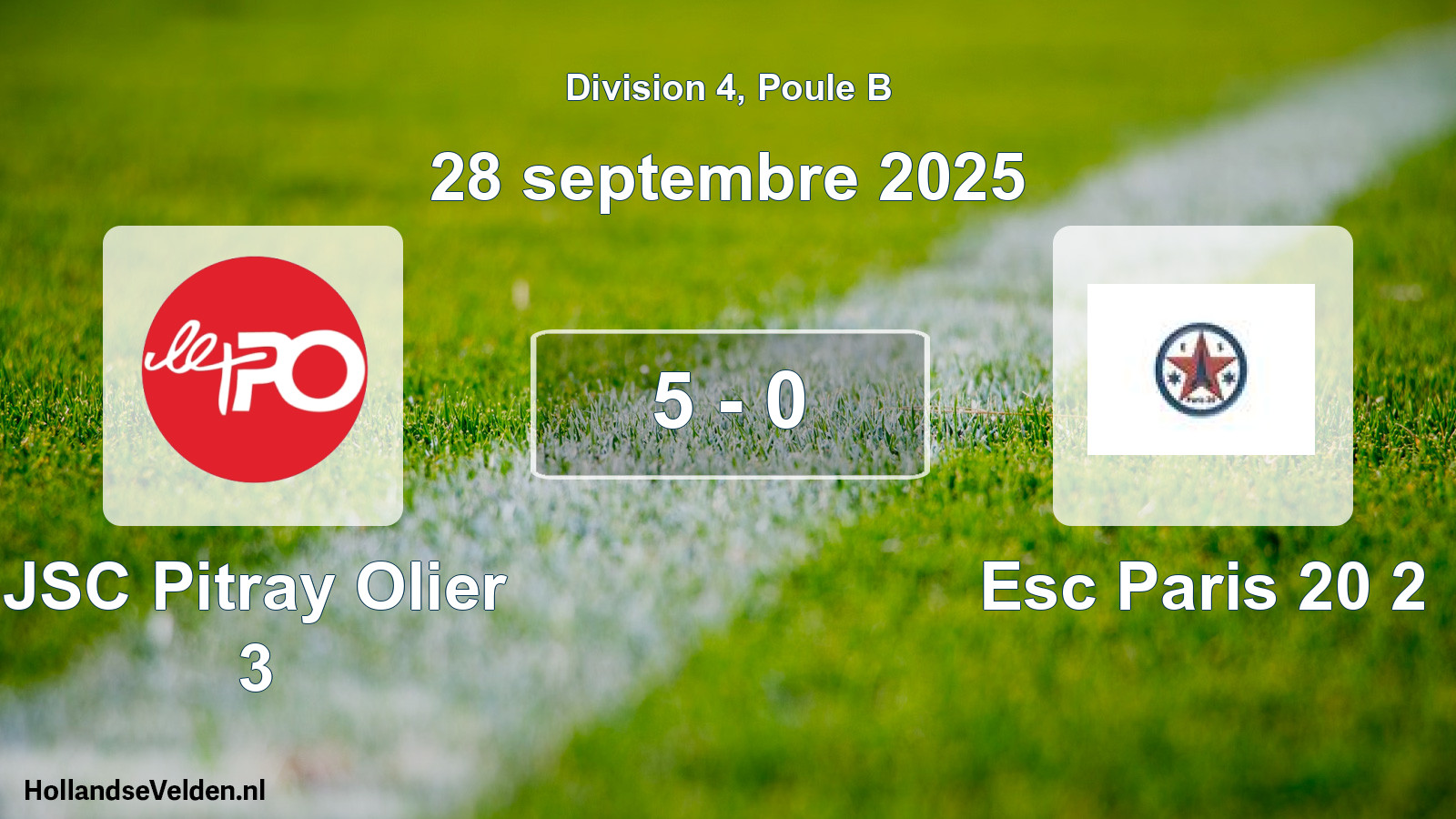 Total number of matches played: JSC Pitray Olier 3 - Esc Paris 20 2 5 - 0 (28 September 2025)