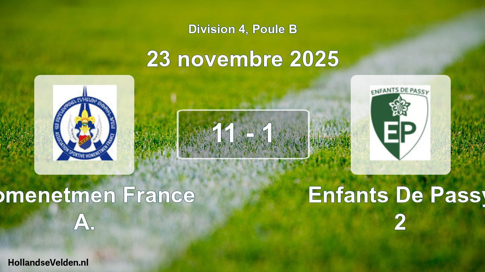 Total number of matches played: Homenetmen France A. - Enfants De Passy 2 11 - 1 (23 November 2025)