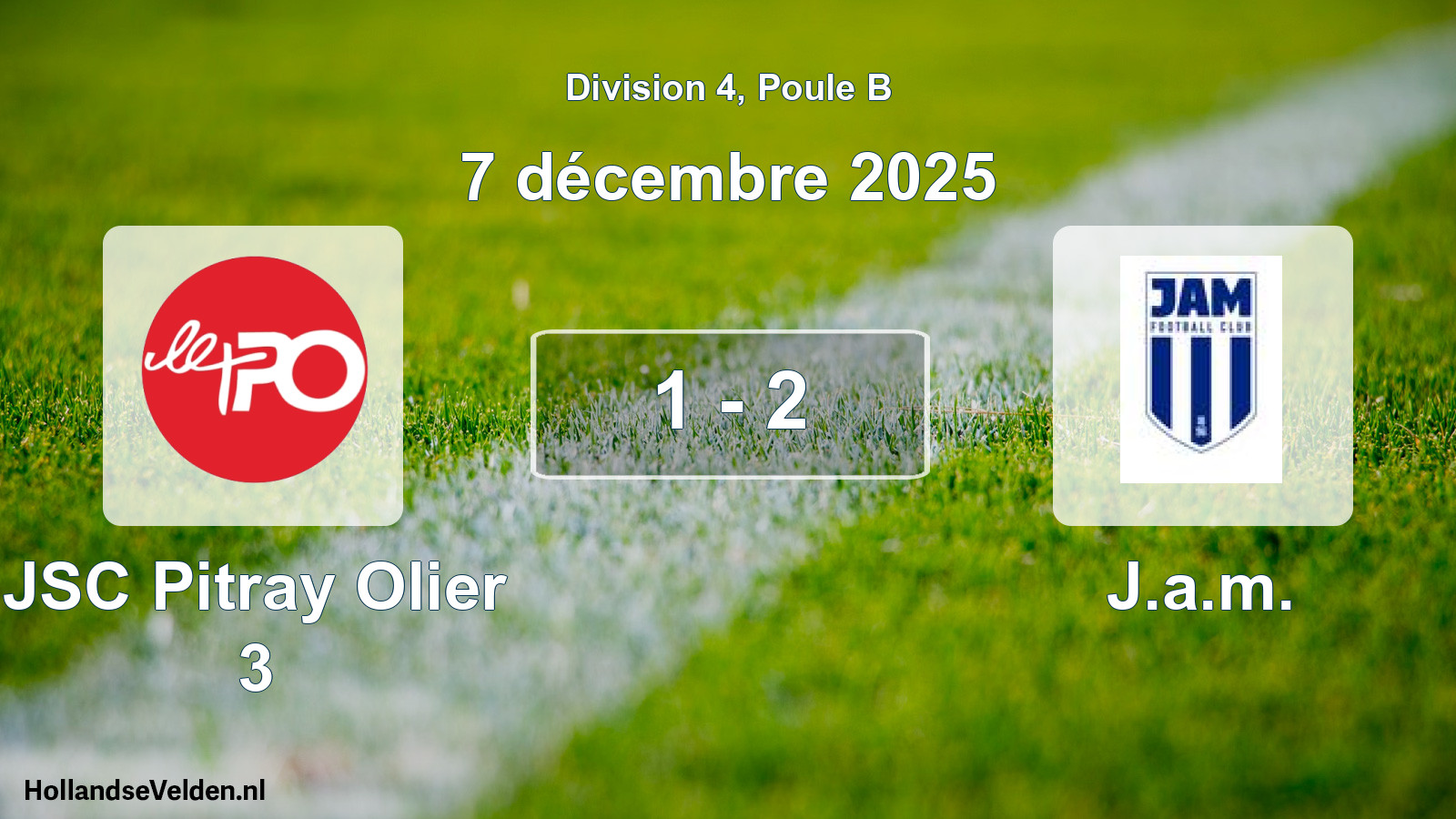 Total number of matches played: JSC Pitray Olier 3 - J.a.m. 1 - 2 (7 December 2025)