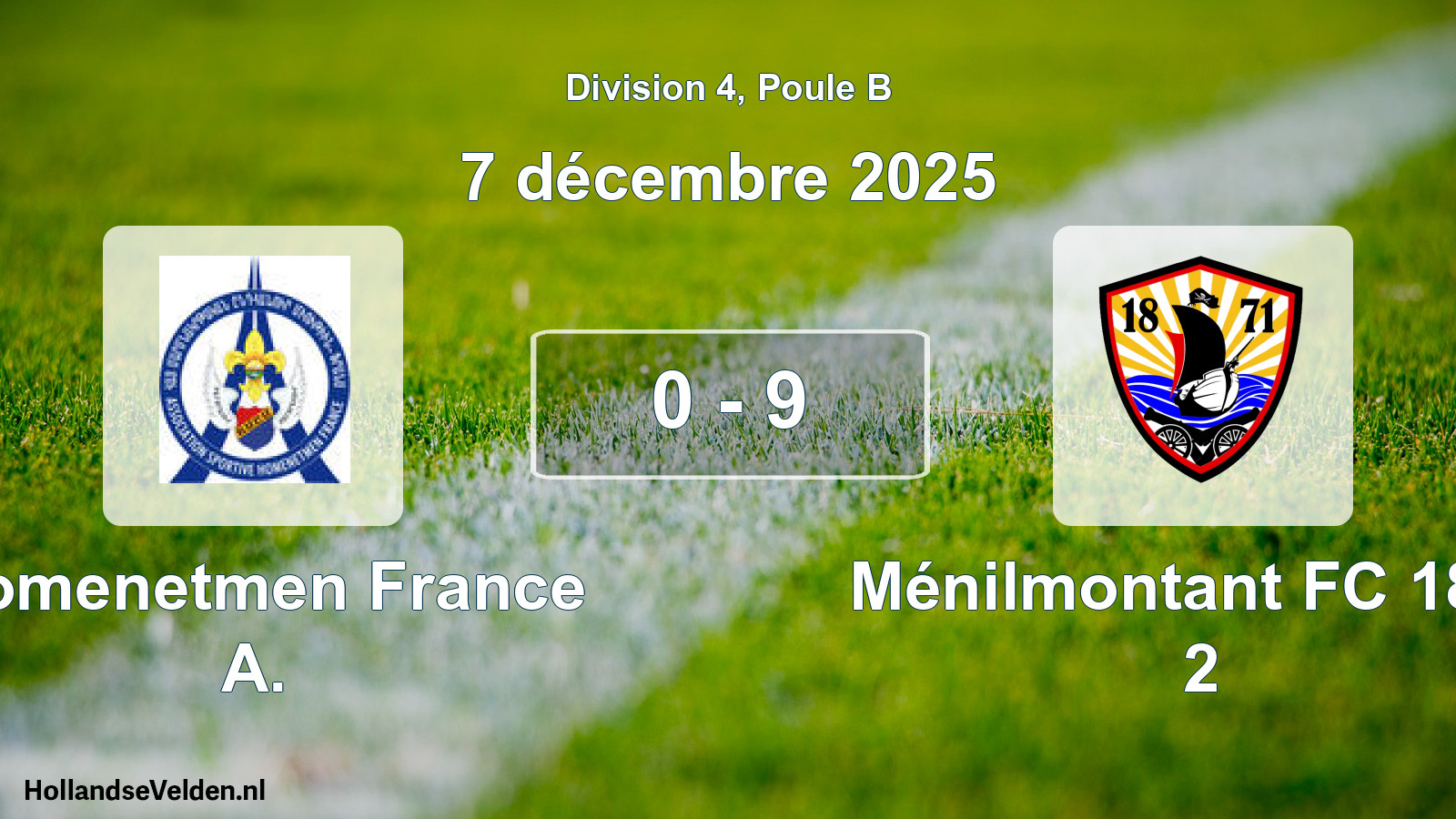 Total number of matches played: Homenetmen France A. - Ménilmontant FC 1871 2 0 - 9 (7 December 2025)