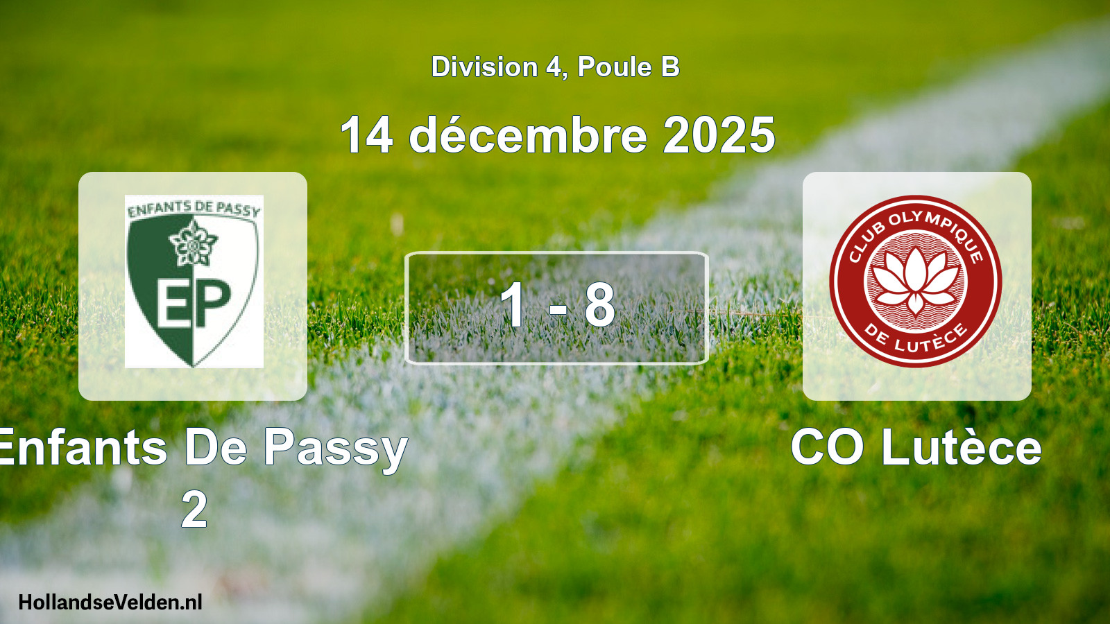Total number of matches played: Enfants De Passy 2 - CO Lutèce 1 - 8 (14 December 2025)