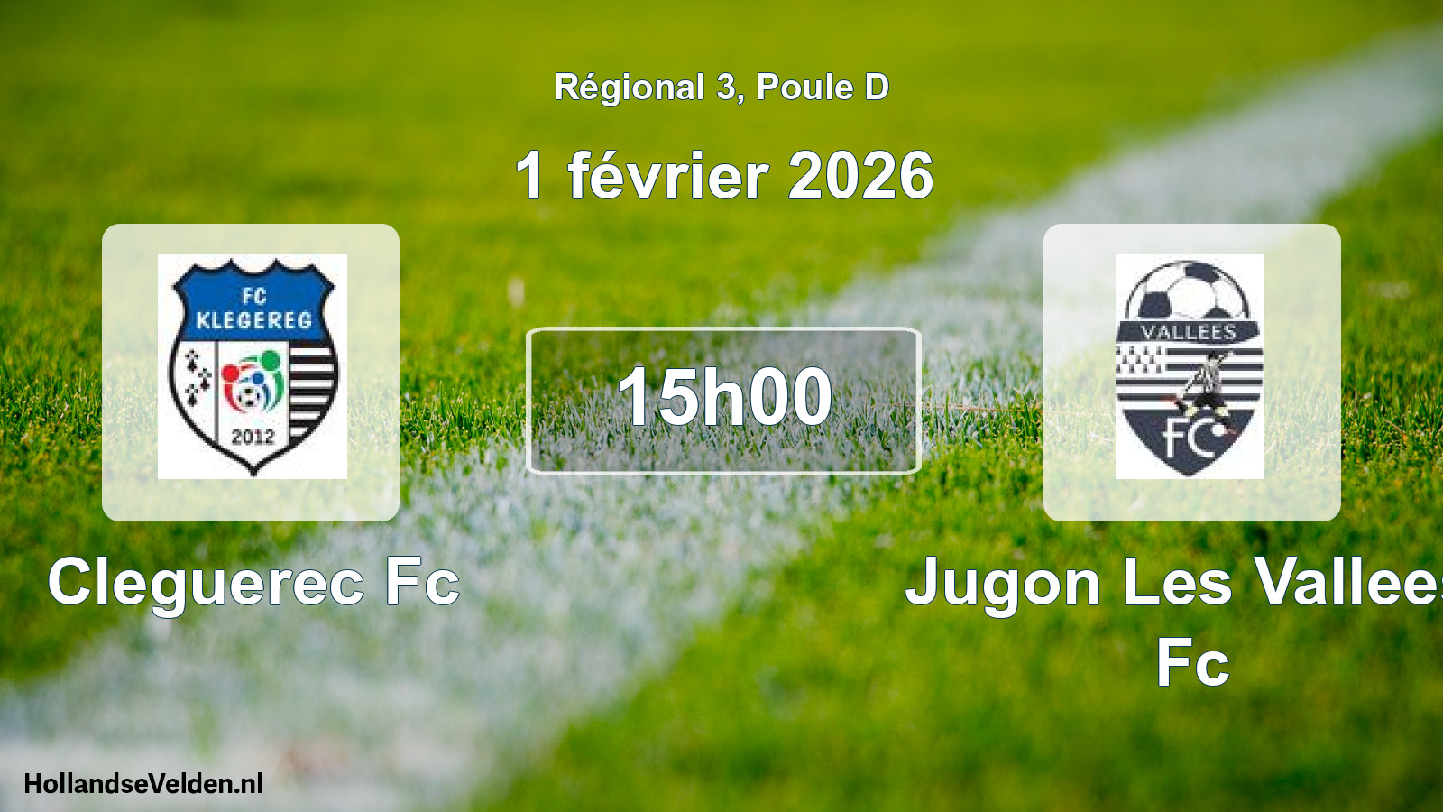 Geplande wedstrijd: Cleguerec Fc - Jugon Les Vallees Fc (1 février 2026)