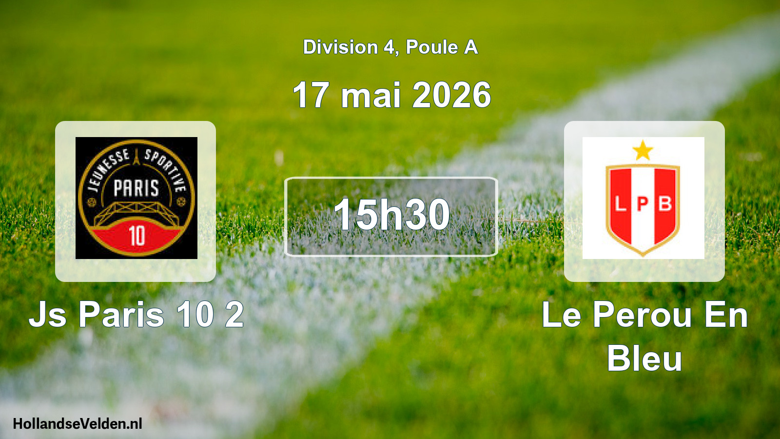 Scheduled Match: Js Paris 10 2 - Le Perou En Bleu (17 May 2026)