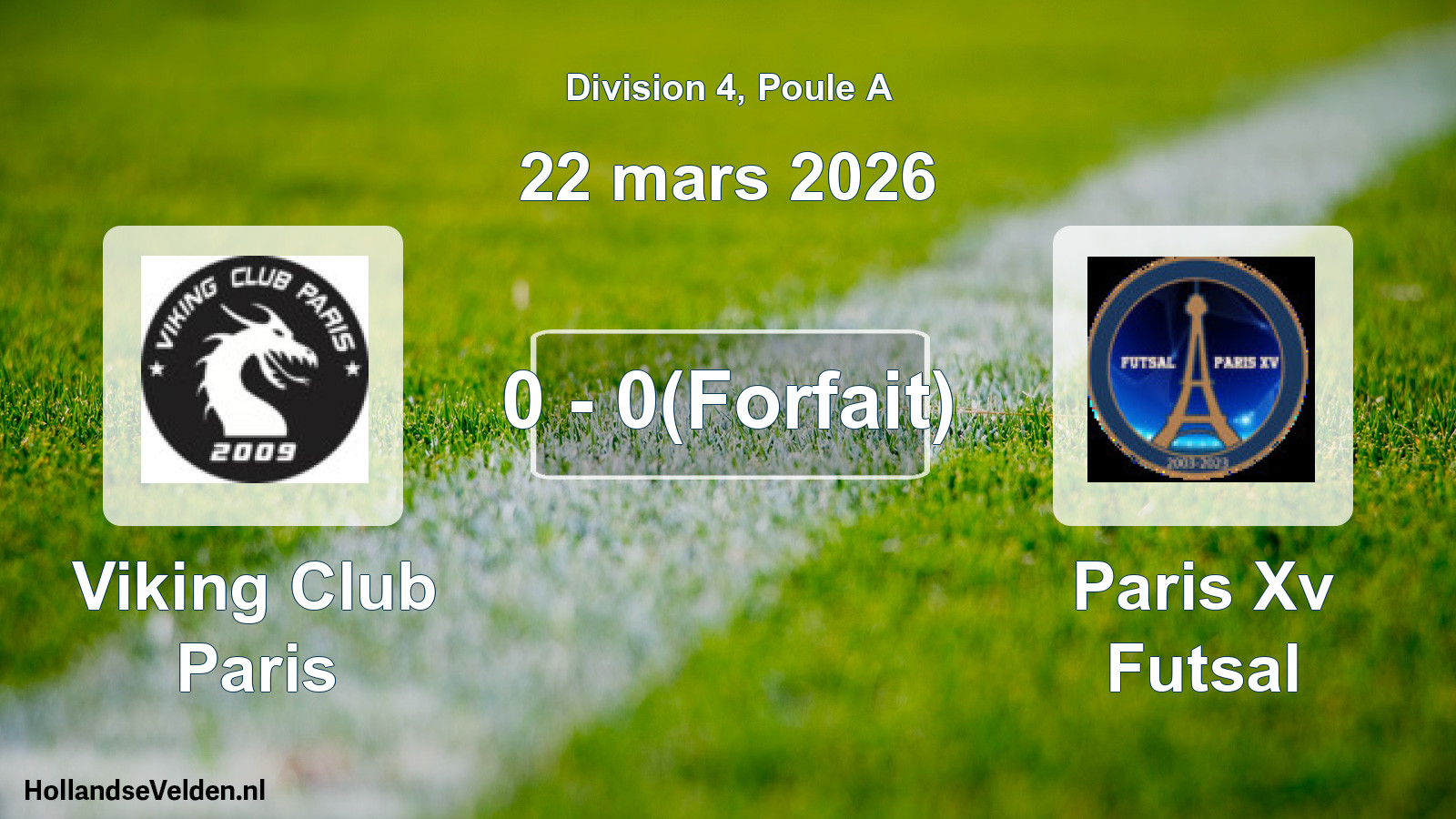 Total number of matches played: Viking Club Paris - Paris Xv Futsal 0 - 0(Forfait) (22 March 2026)