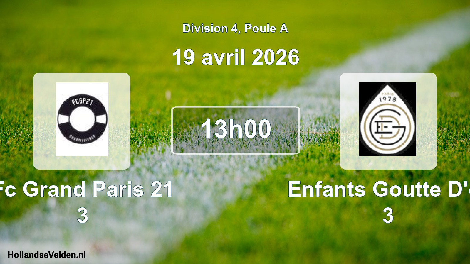 Scheduled Match: Fc Grand Paris 21 3 - Enfants Goutte D'or 3 (19 April 2026)