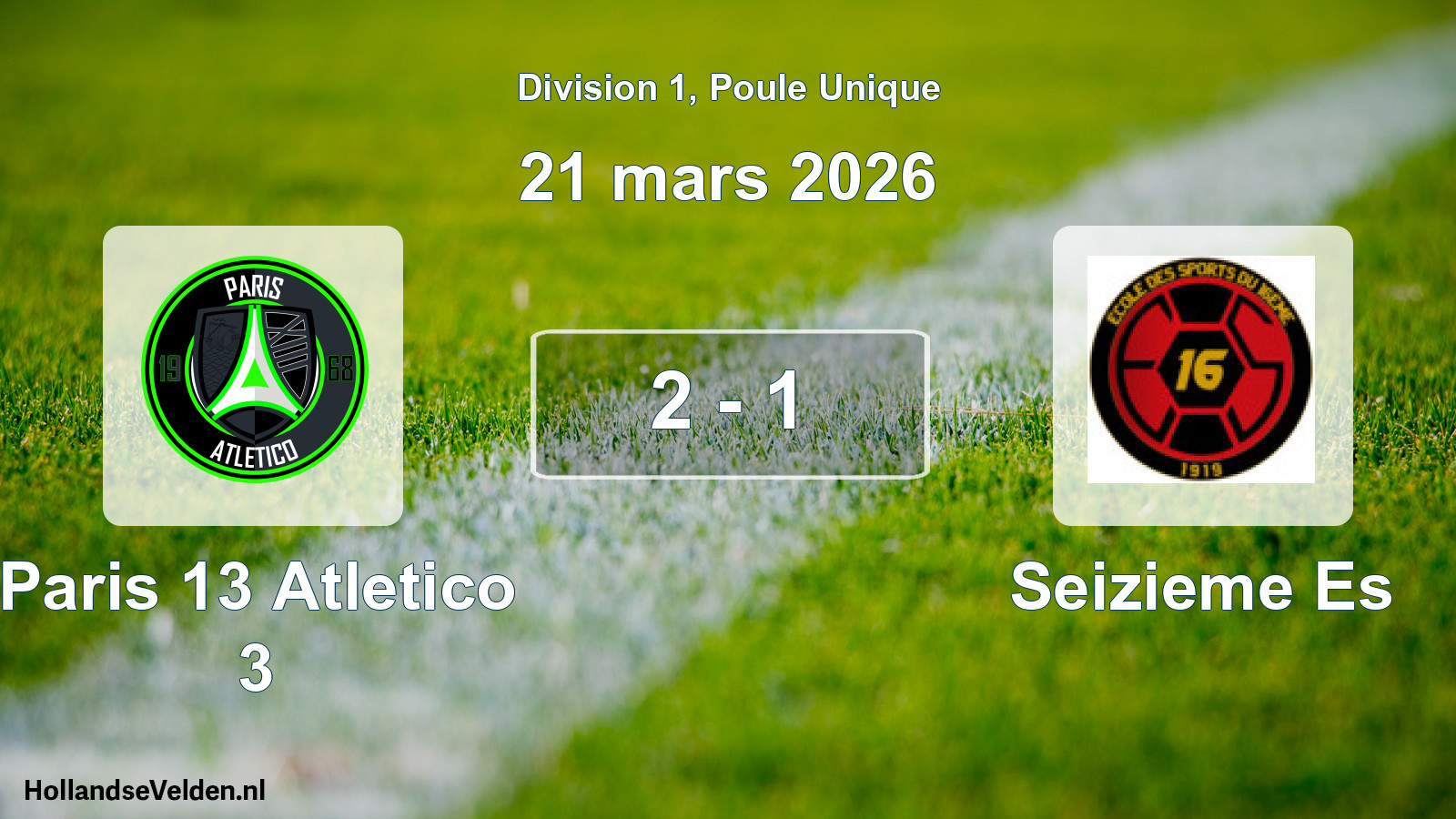 Total number of matches played: Paris 13 Atletico 3 - Seizieme Es 2 - 1 (21 March 2026)