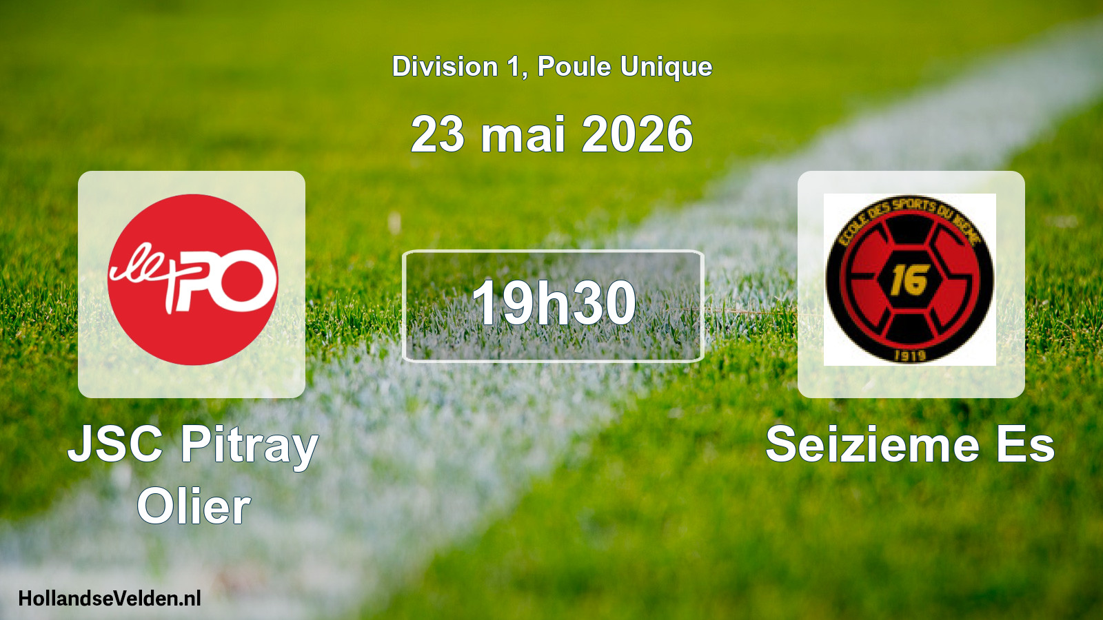 Scheduled Match: JSC Pitray Olier - Seizieme Es (23 May 2026)