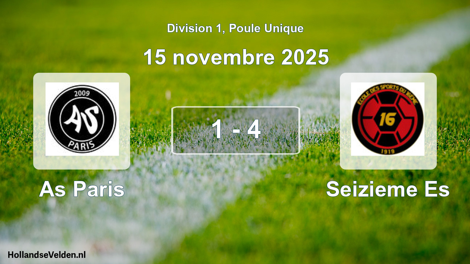 Total number of matches played: As Paris - Seizieme Es 1 - 4 (15 November 2025)