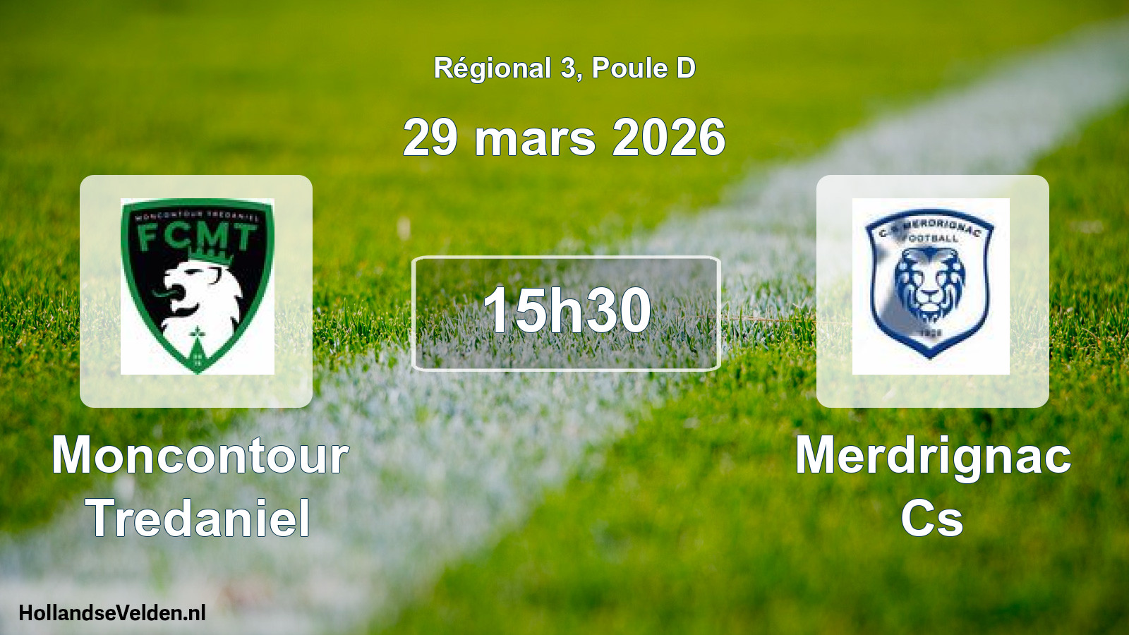 Geplande wedstrijd: Moncontour Tredaniel - Merdrignac Cs (29 mars 2026)