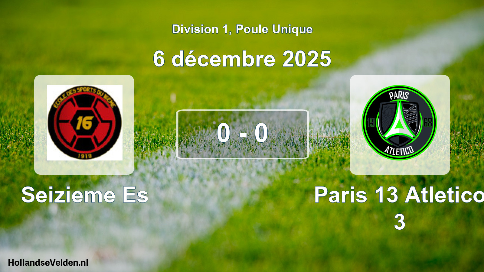 Total number of matches played: Seizieme Es - Paris 13 Atletico 3 0 - 0 (6 December 2025)