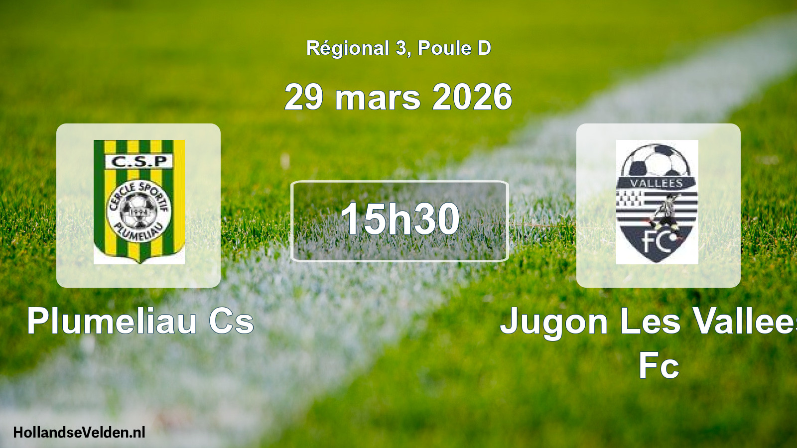 Geplande wedstrijd: Plumeliau Cs - Jugon Les Vallees Fc (29 mars 2026)