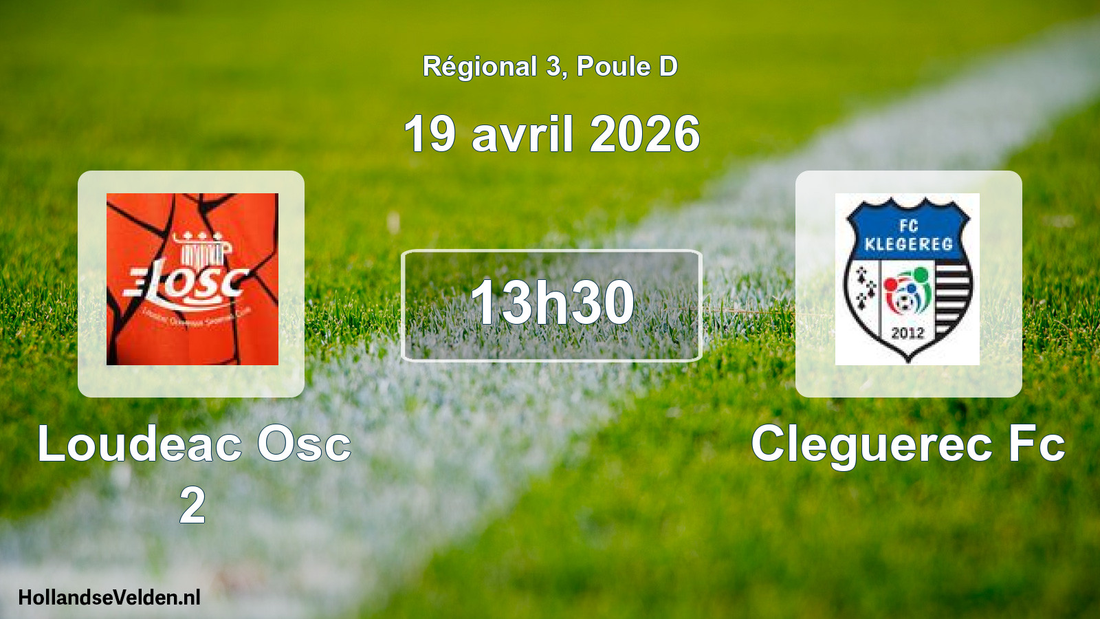 Geplande wedstrijd: Loudeac Osc 2 - Cleguerec Fc (19 april 2026)