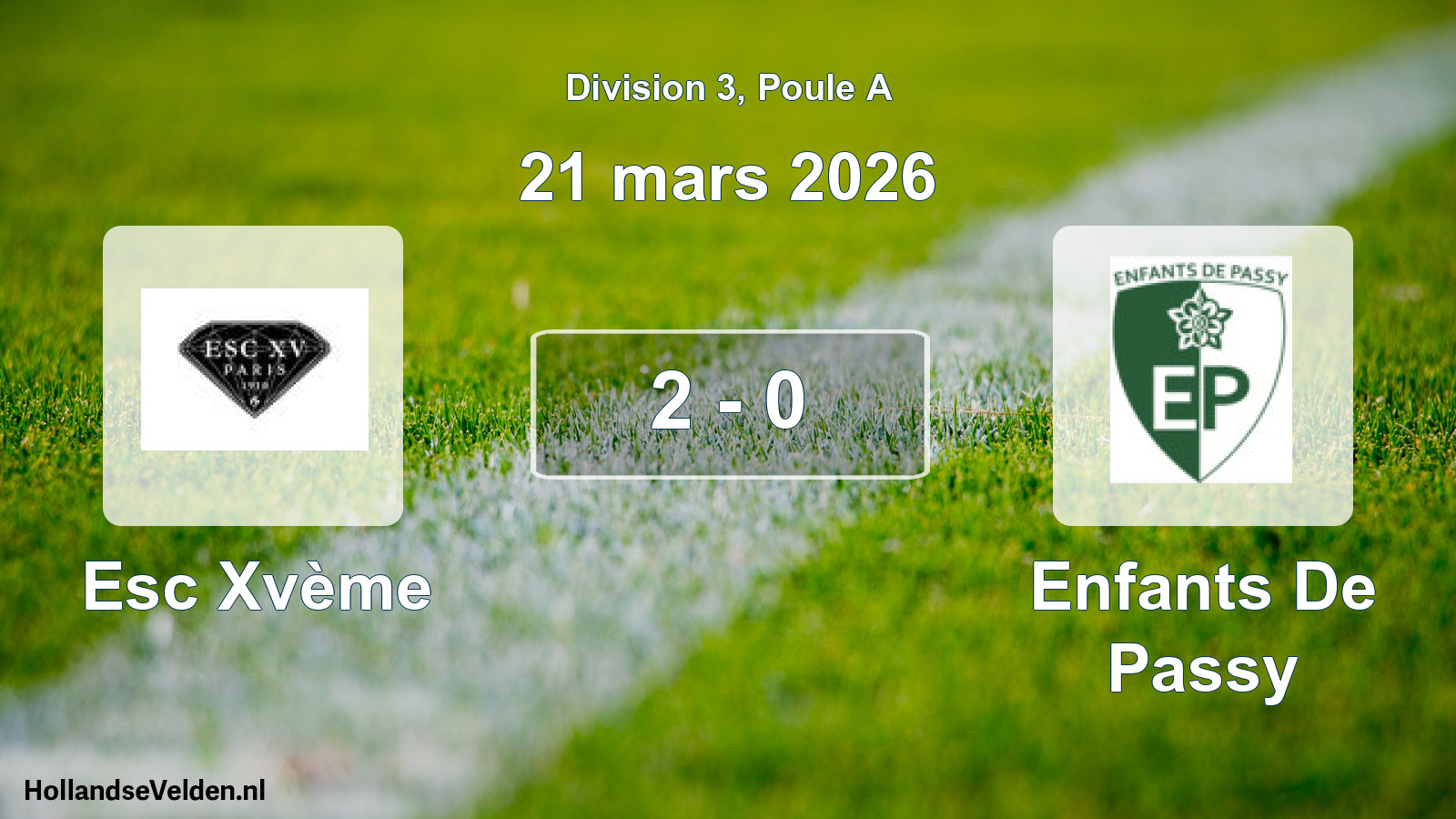 Total number of matches played: Esc Xvème - Enfants De Passy 2 - 0 (21 March 2026)