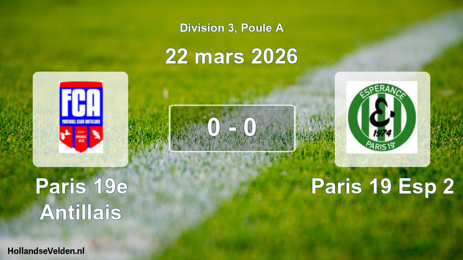 Total number of matches played: Paris 19e Antillais - Paris 19 Esp 2 0 - 0 (22 March 2026)