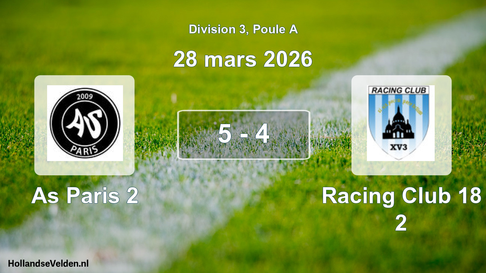 Total number of matches played: As Paris 2 - Racing Club 18 2 5 - 4 (28 March 2026)