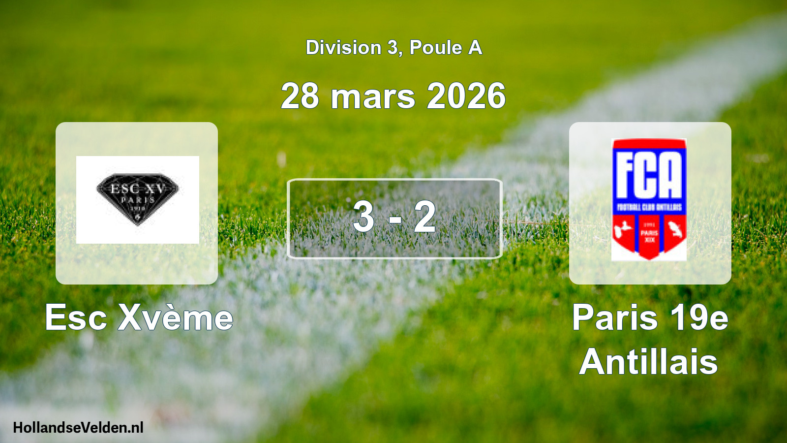 Total number of matches played: Esc Xvème - Paris 19e Antillais 3 - 2 (28 March 2026)