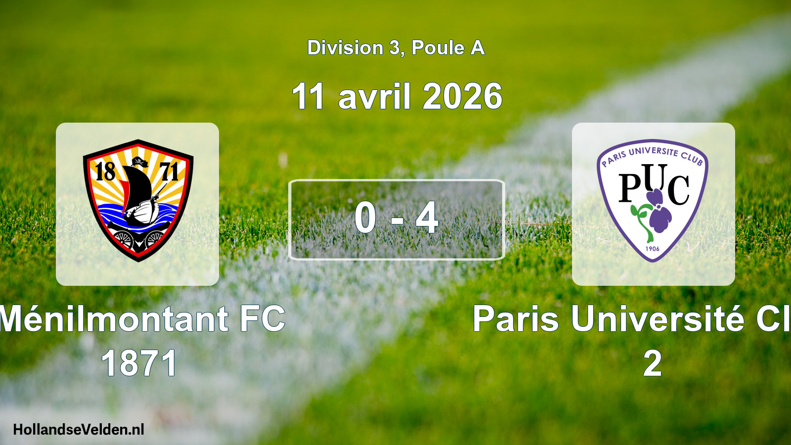 Total number of matches played: Ménilmontant FC 1871 - Paris Université Club 2 0 - 4 (11 April 2026)
