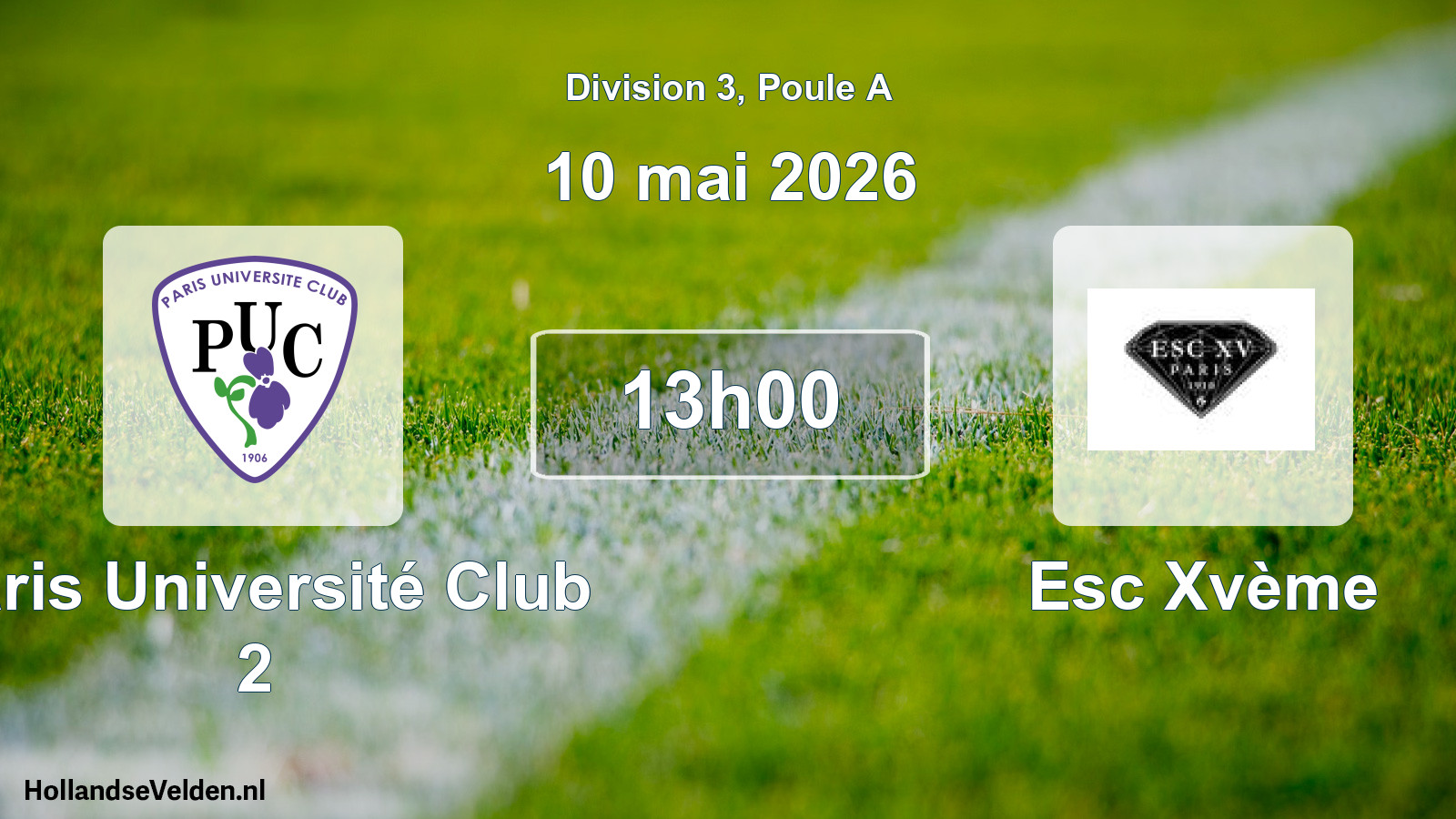 Scheduled Match: Paris Université Club 2 - Esc Xvème (10 May 2026)