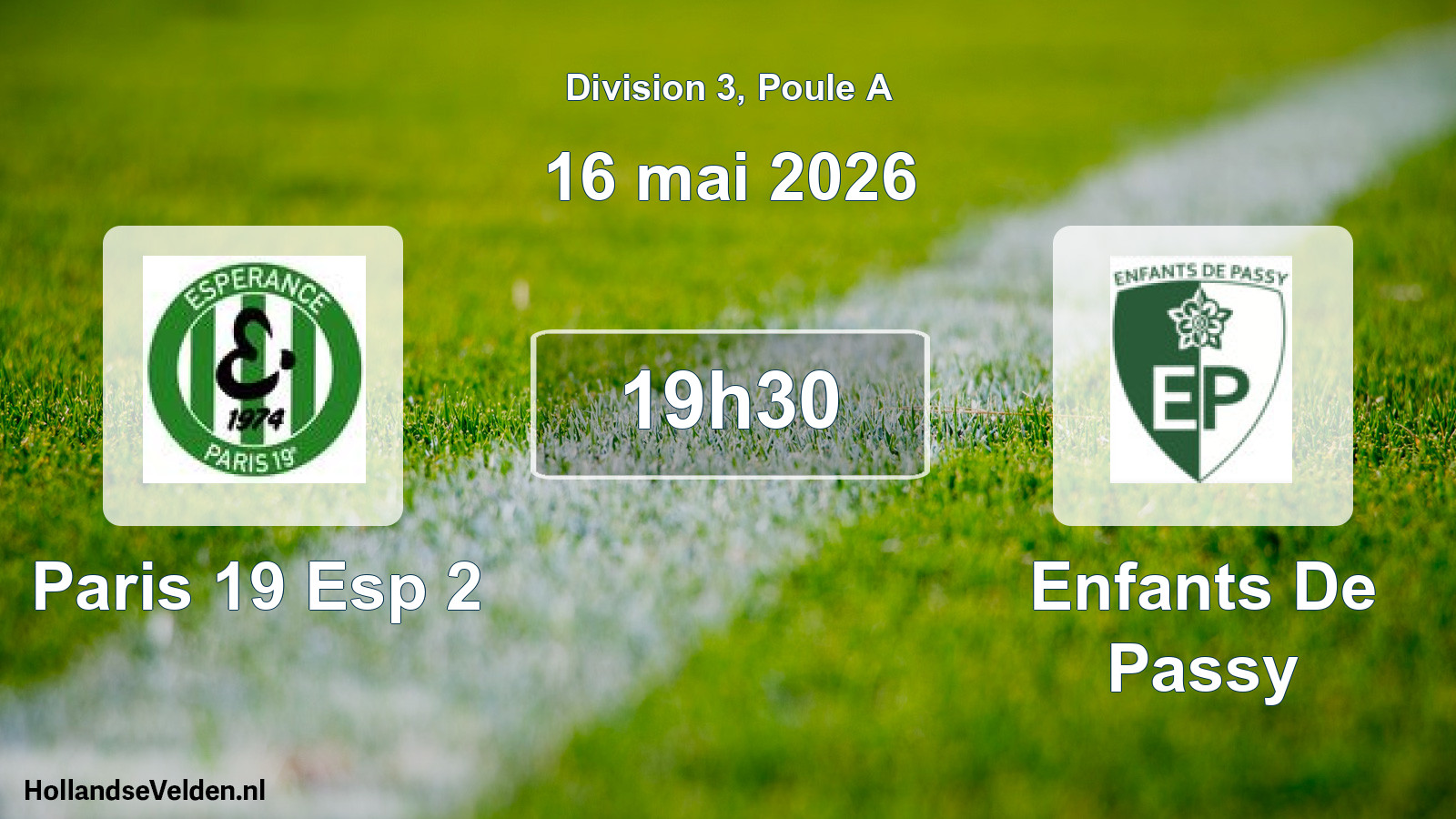 Scheduled Match: Paris 19 Esp 2 - Enfants De Passy (16 May 2026)