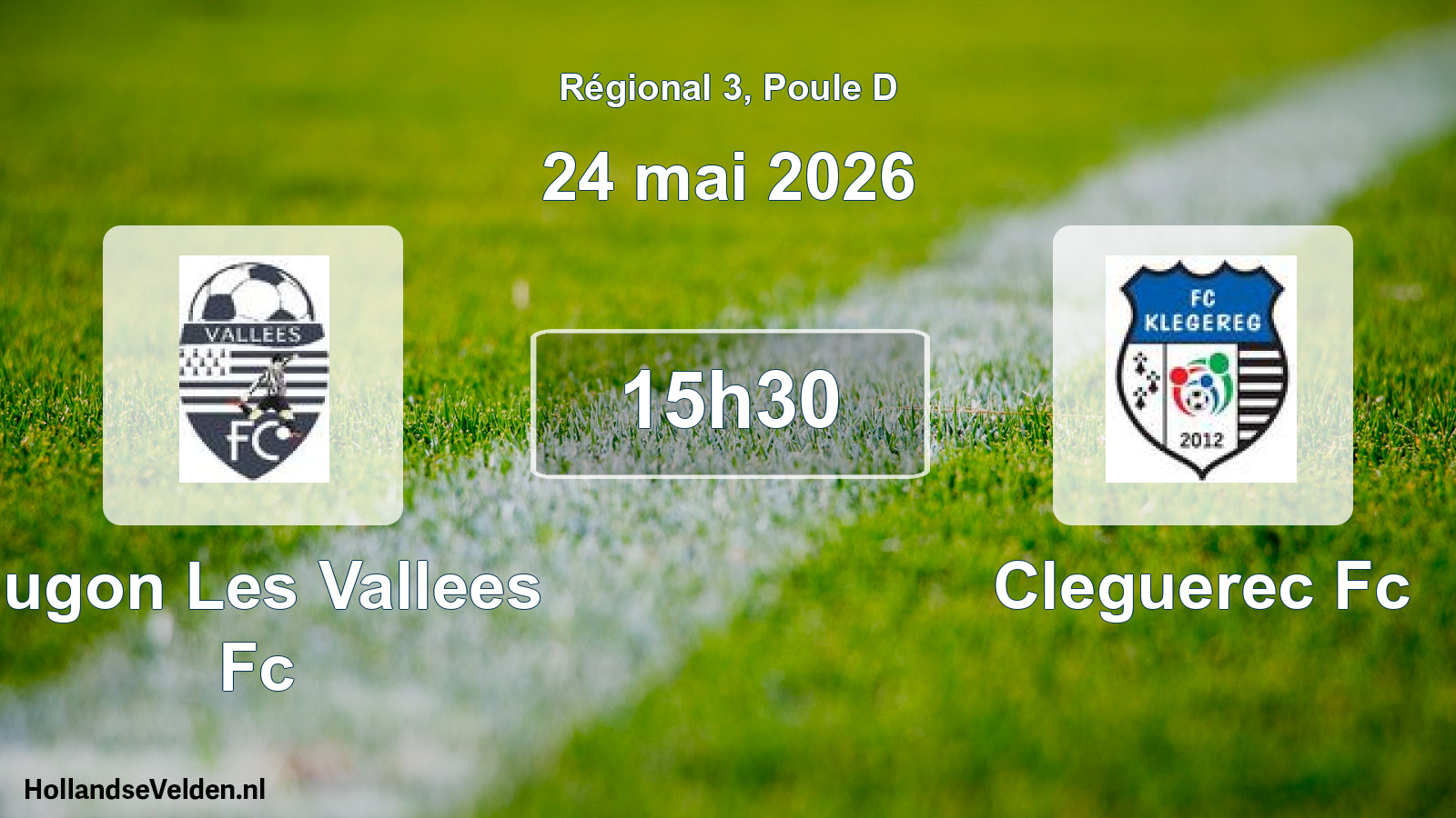 Geplande wedstrijd: Jugon Les Vallees Fc - Cleguerec Fc (24 mai 2026)