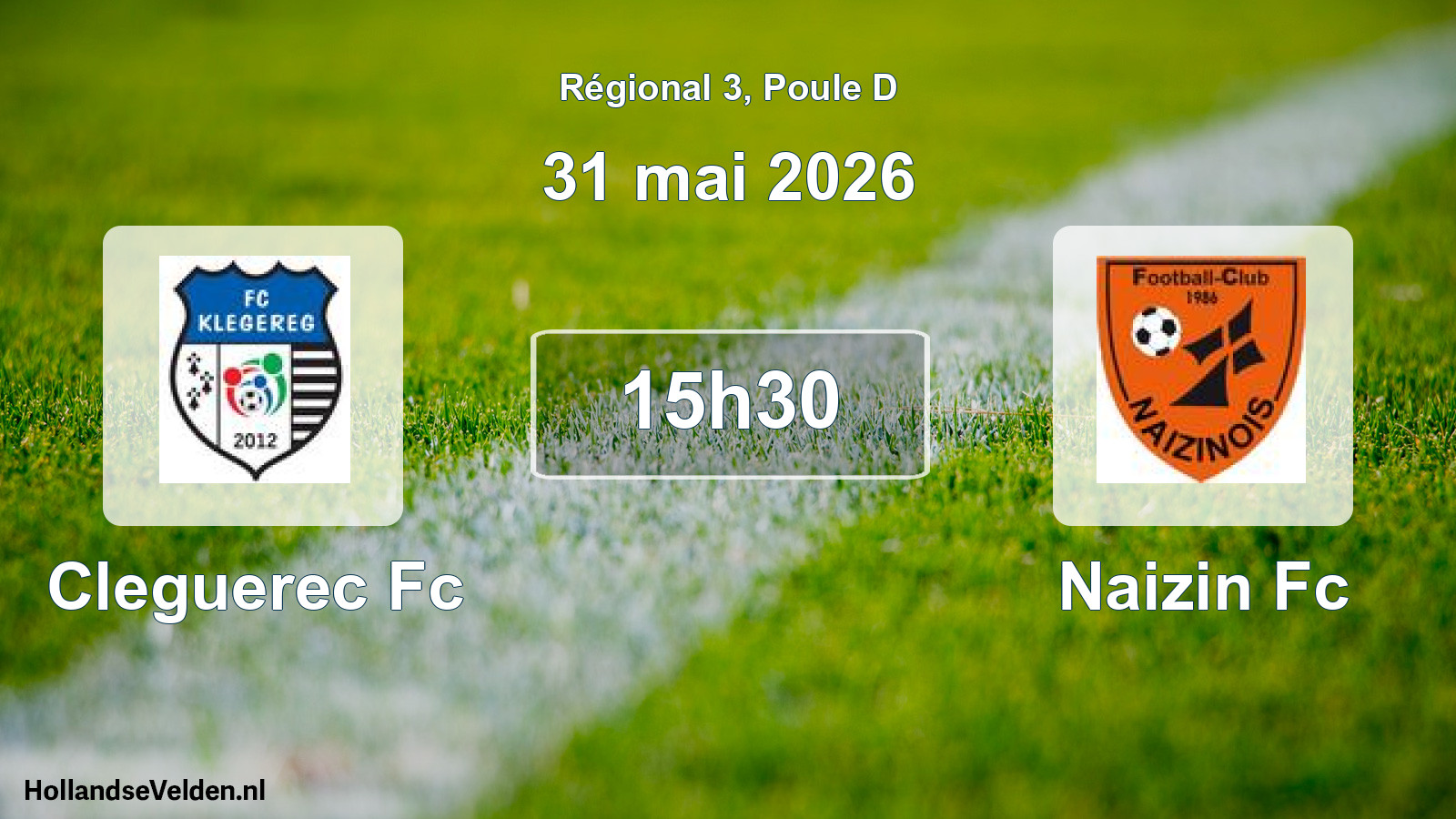 Geplande wedstrijd: Cleguerec Fc - Naizin Fc (31 mai 2026)