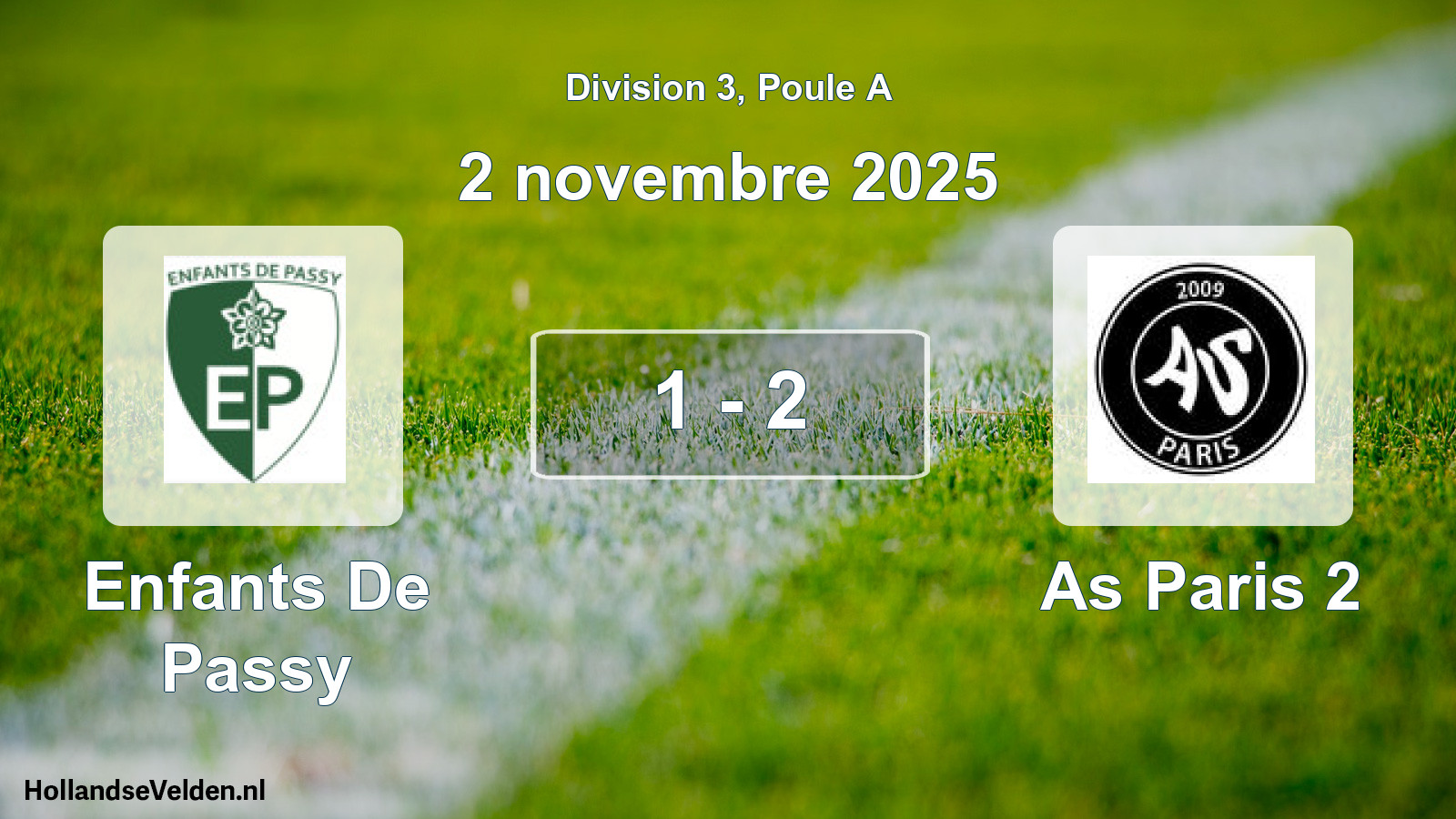 Total number of matches played: Enfants De Passy - As Paris 2 1 - 2 (2 November 2025)