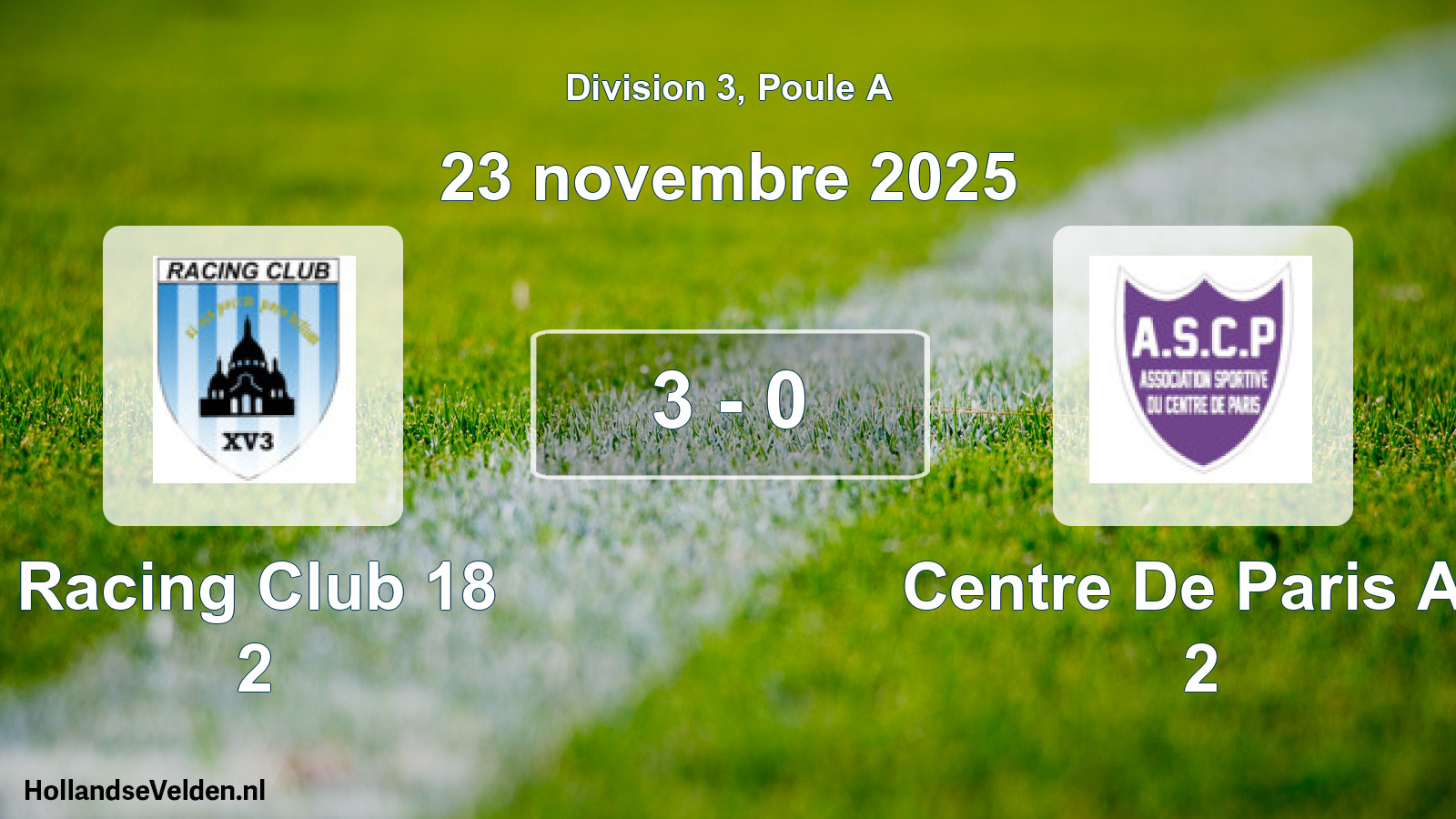 Total number of matches played: Racing Club 18 2 - Centre De Paris As 2 3 - 0 (23 November 2025)