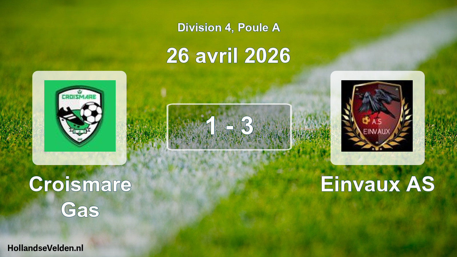 Gespeelde wedstrijd: Croismare Gas - Einvaux AS 1 - 3 (26 april 2026)