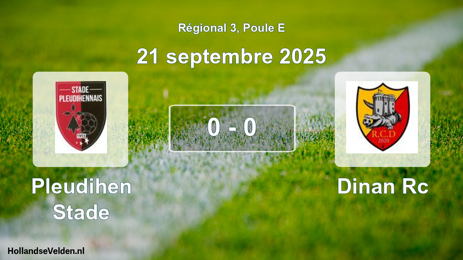 Total number of matches played: Pleudihen Stade - Dinan Rc 0 - 0 (21 September 2025)
