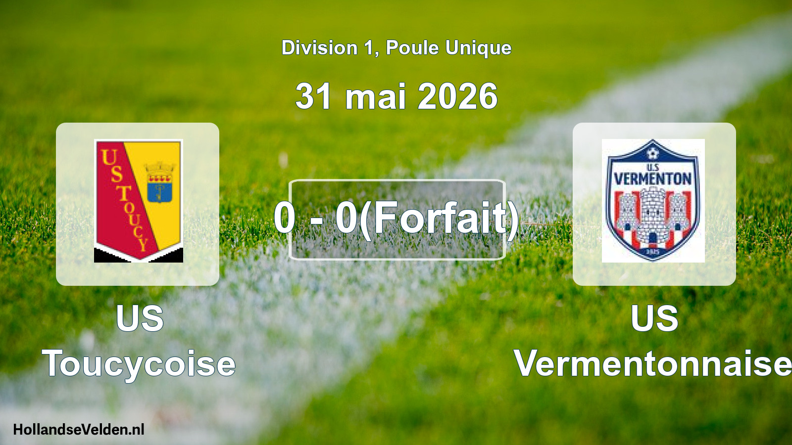 Match joué: US Toucycoise - US Vermentonnaise 0 - 0(Forfait) (31 mai 2026)
