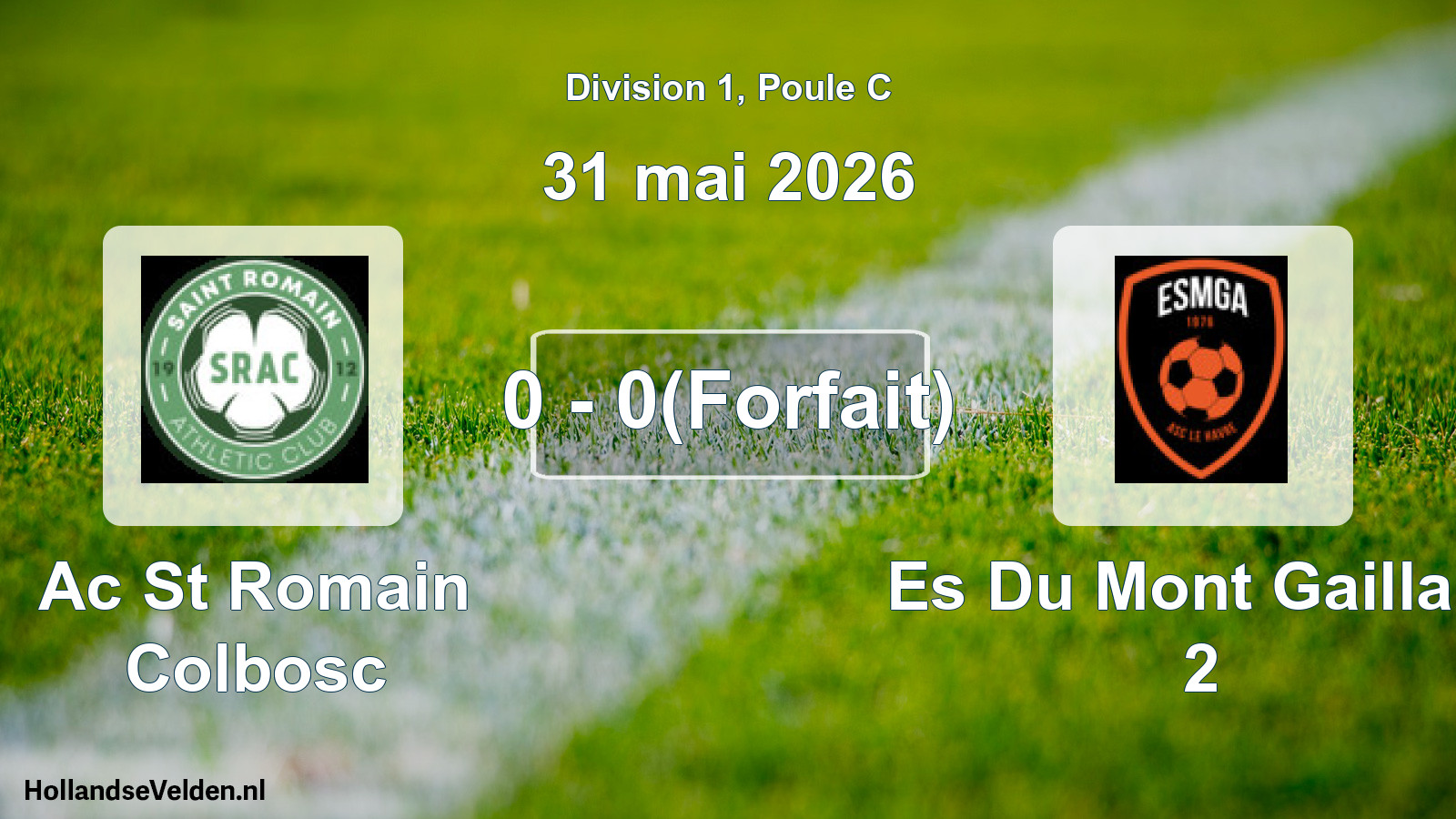 Match joué: Ac St Romain Colbosc - Es Du Mont Gaillard 2 0 - 0(Forfait) (31 mai 2026)