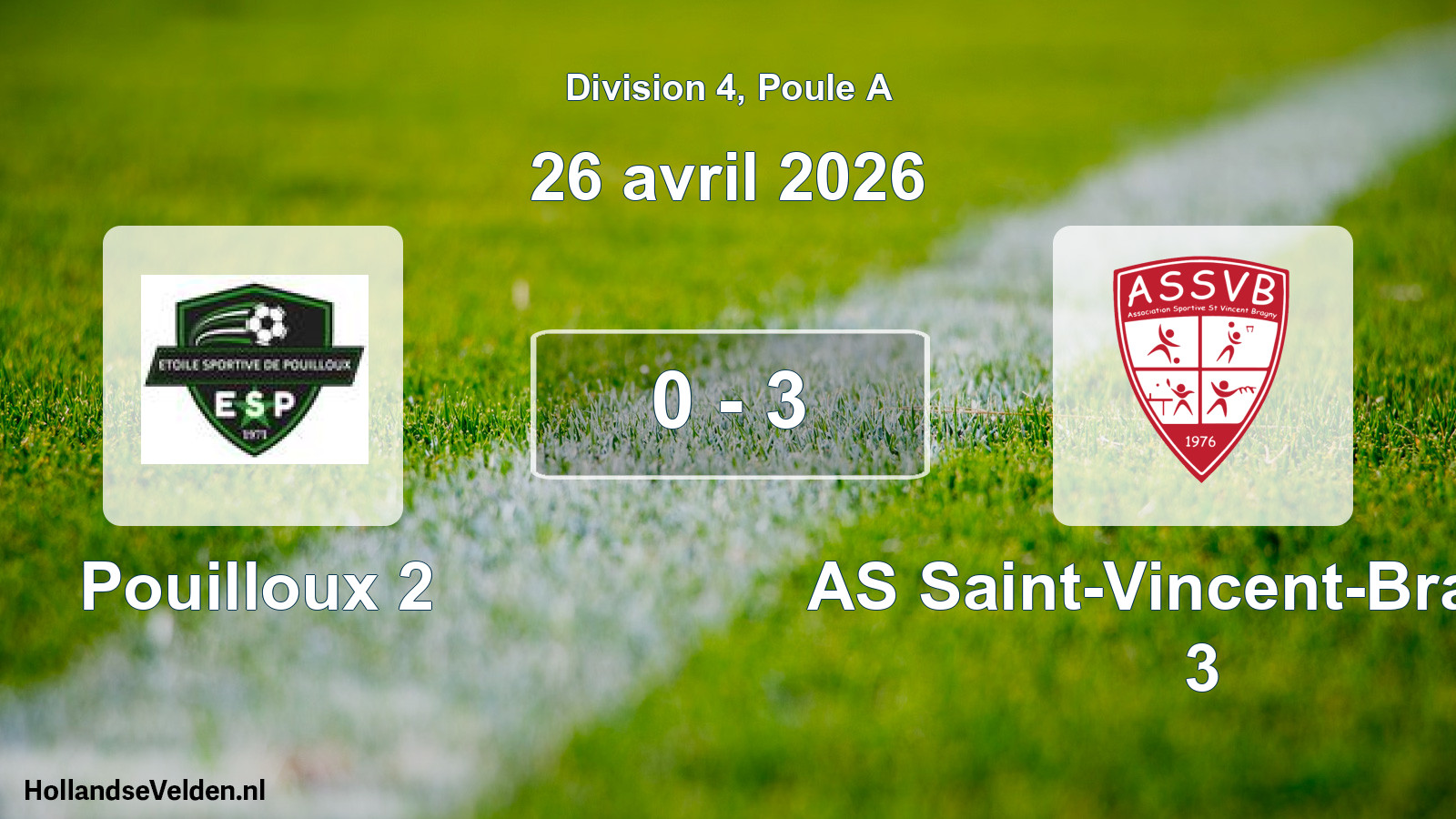 Match joué: Pouilloux 2 - AS Saint-Vincent-Bragny 3 0 - 3 (26 avril 2026)