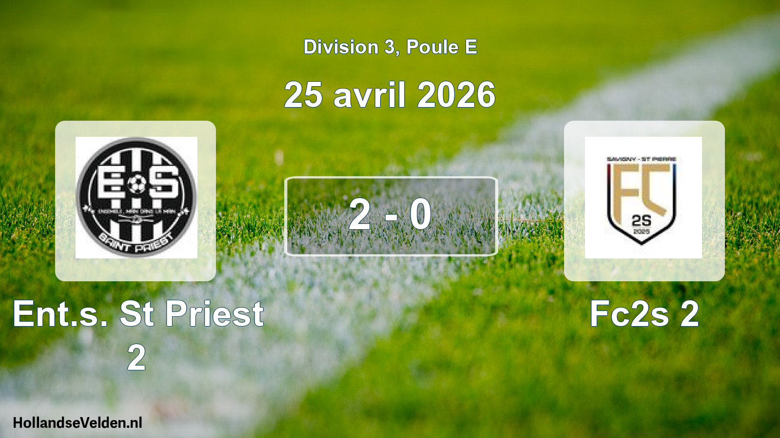 Match joué: Ent.s. St Priest 2 - Fc2s 2 2 - 0 (25 avril 2026)