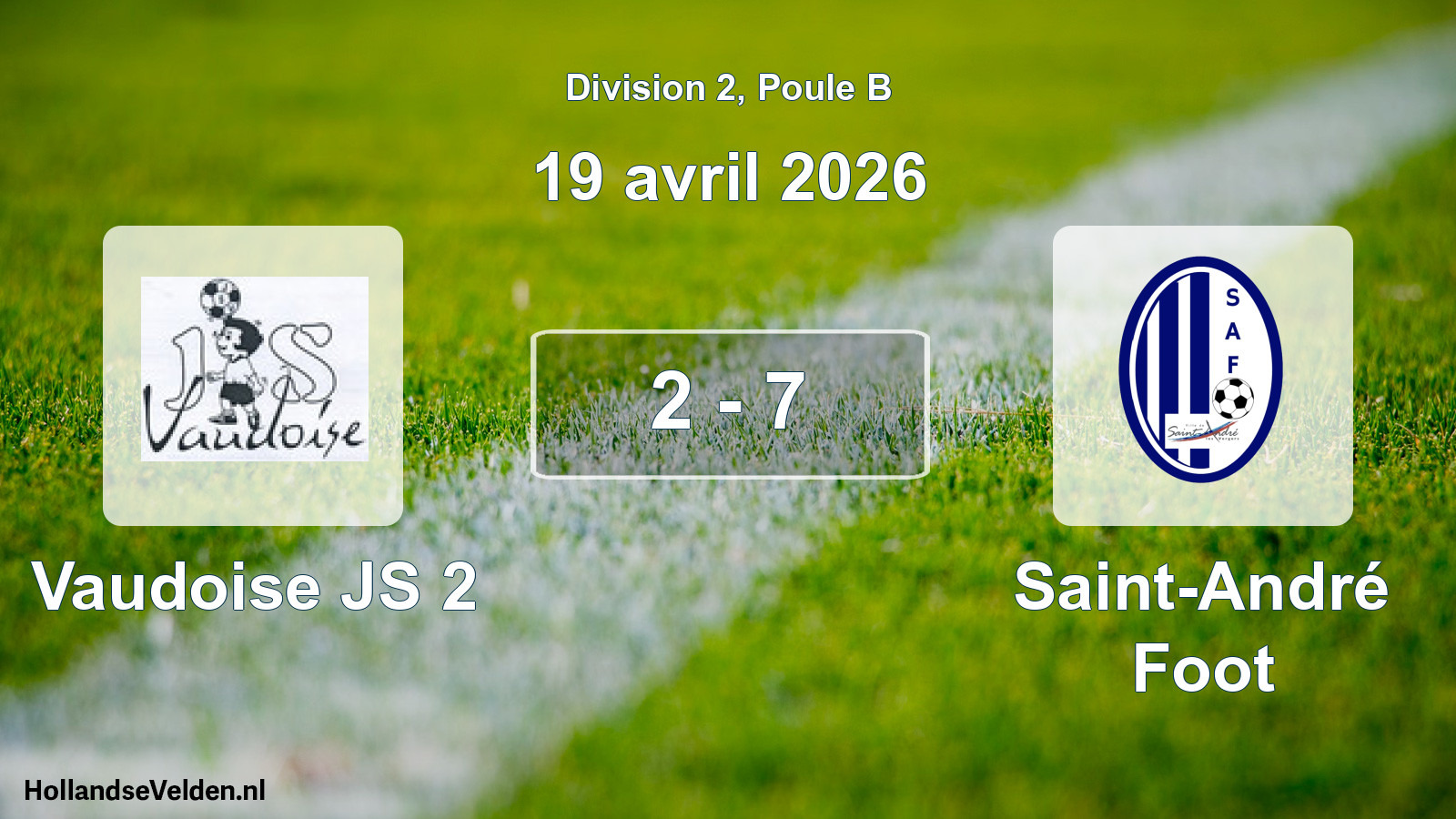 Match joué: Vaudoise JS 2 - Saint-André Foot 2 - 7 (19 avril 2026)