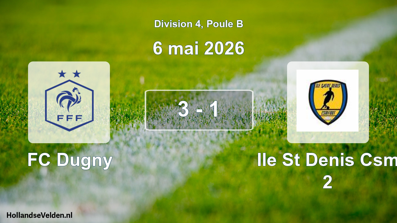 Match joué: FC Dugny - Ile St Denis Csm 2 3 - 1 (6 mai 2026)
