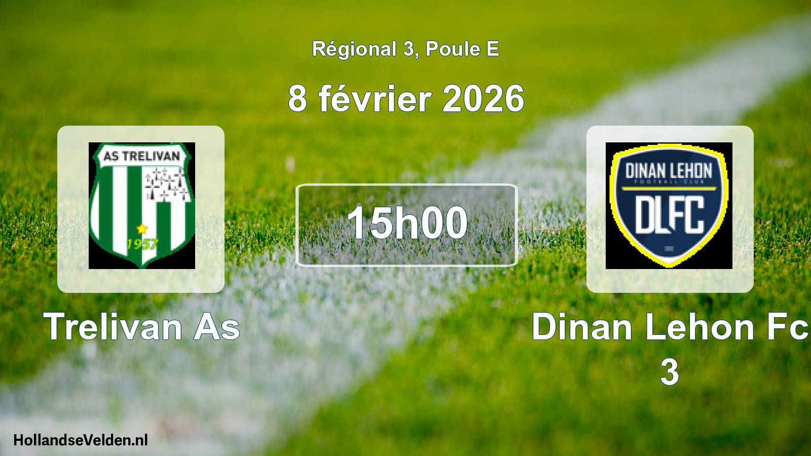 Geplande wedstrijd: Trelivan As - Dinan Lehon Fc 3 (8 février 2026)