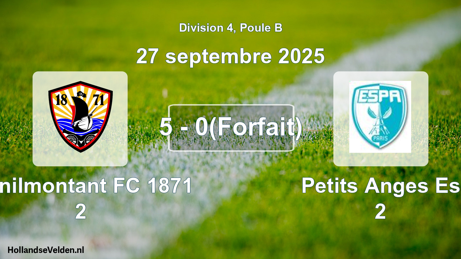 Total number of matches played: Ménilmontant FC 1871 2 - Petits Anges Es 2 5 - 0(Forfait) (27 September 2025)