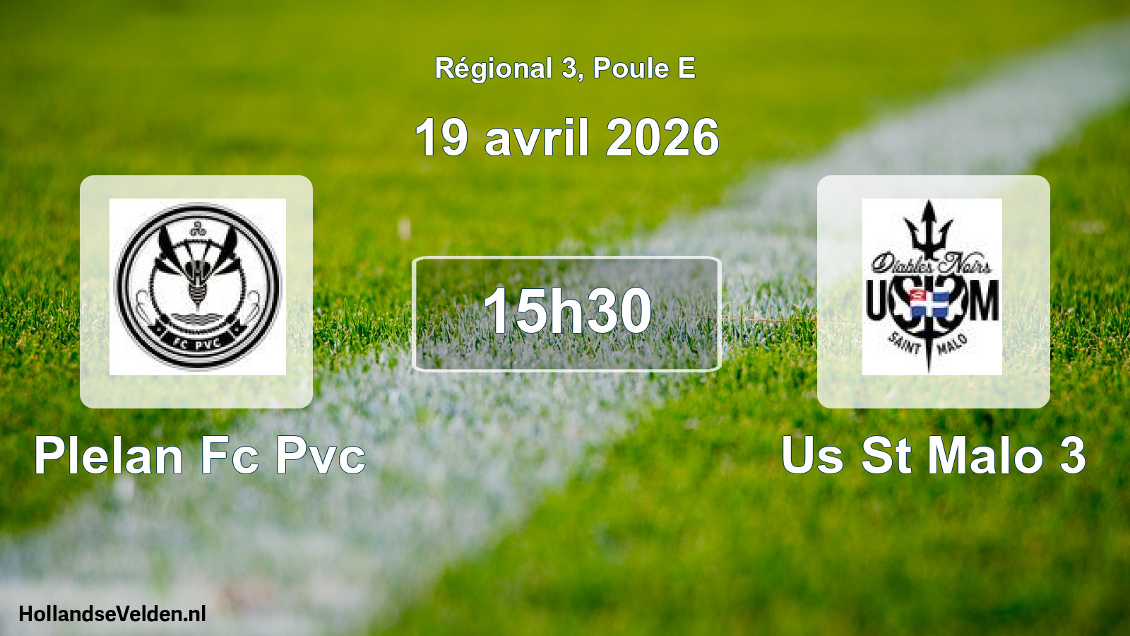 Geplande wedstrijd: Plelan Fc Pvc - Us St Malo 3 (19 april 2026)