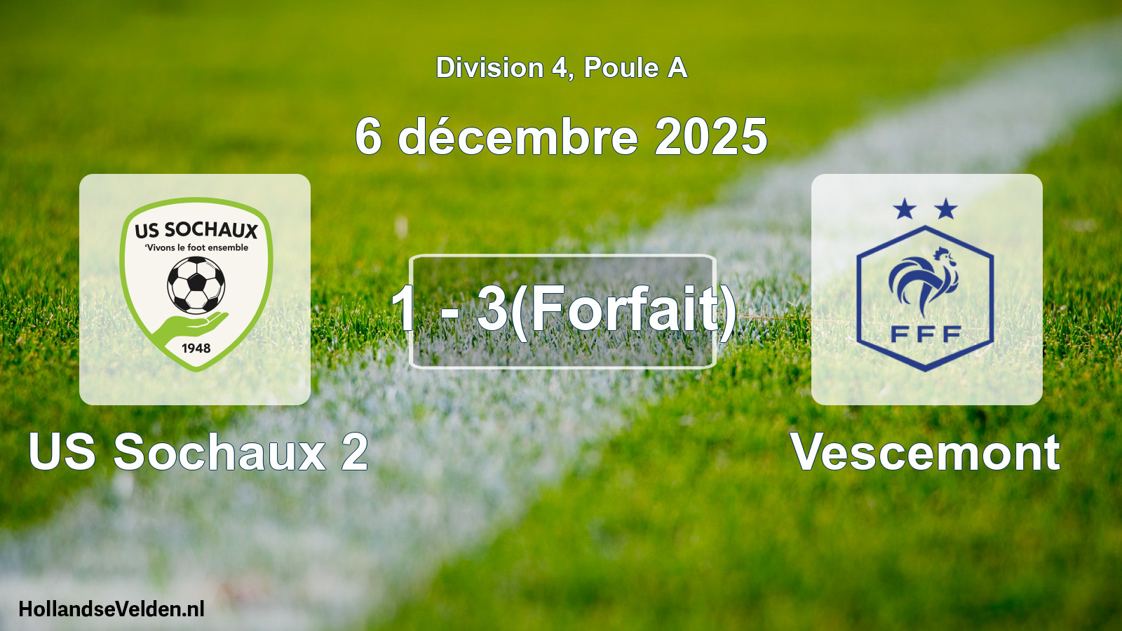 Match joué: US Sochaux 2 - Vescemont 1 - 3(Forfait) (6 décembre 2025)