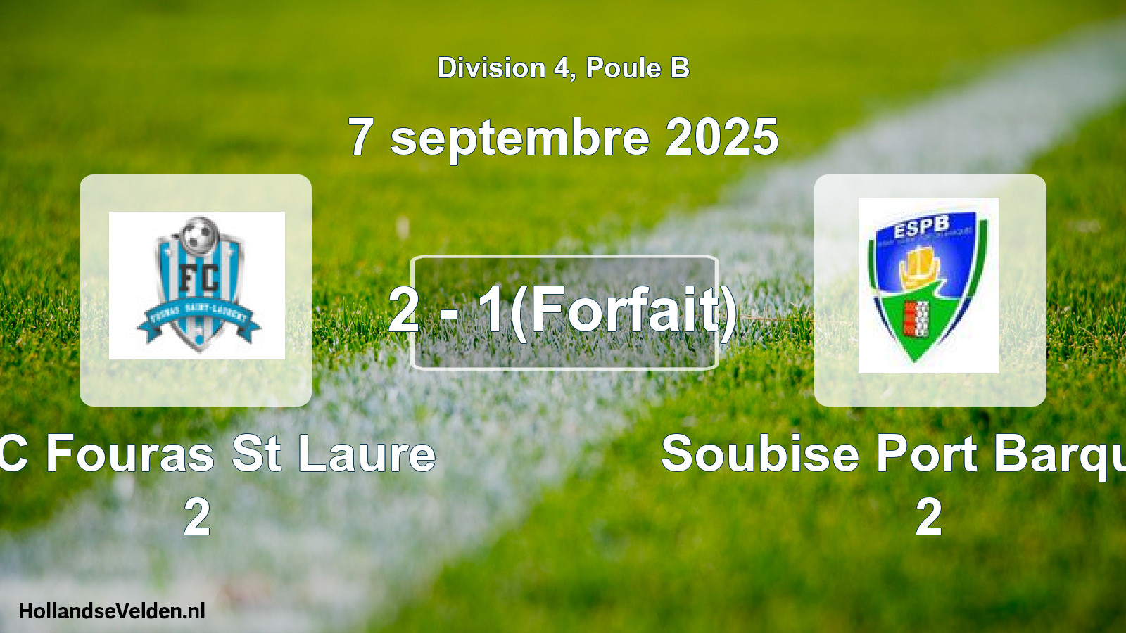 Match joué: FC Fouras St Laure 2 - Soubise Port Barques 2 2 - 1(Forfait) (7 septembre 2025)